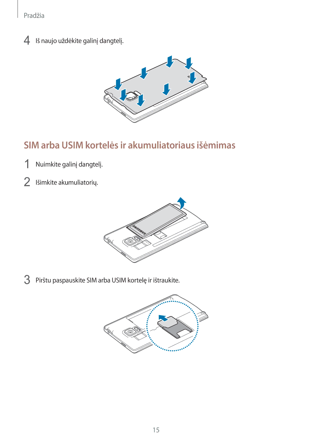 Samsung SM-N915FZWYSEB manual SIM arba Usim kortelės ir akumuliatoriaus išėmimas, Iš naujo uždėkite galinį dangtelį 