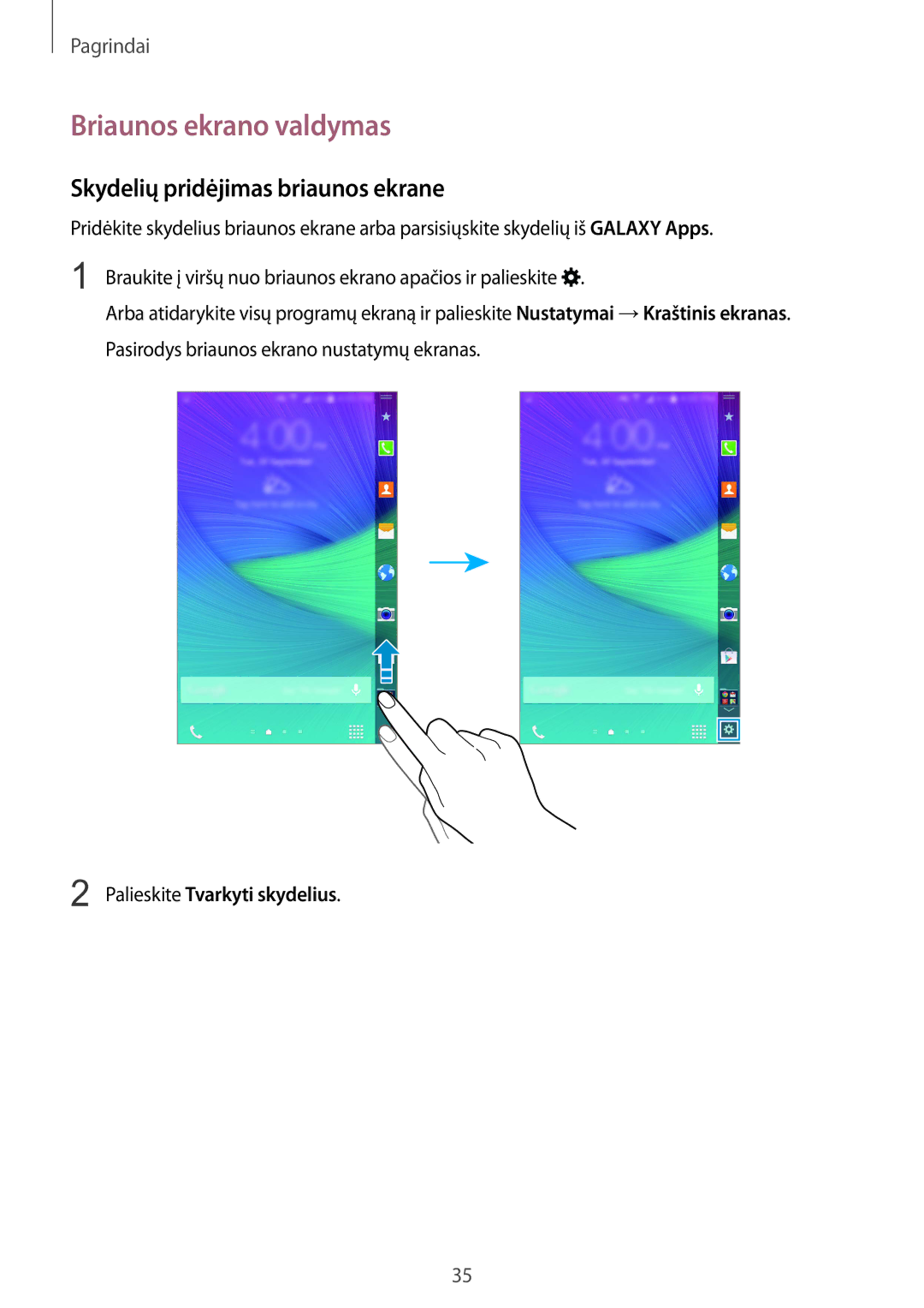 Samsung SM-N915FZWYSEB manual Briaunos ekrano valdymas, Skydelių pridėjimas briaunos ekrane, Palieskite Tvarkyti skydelius 