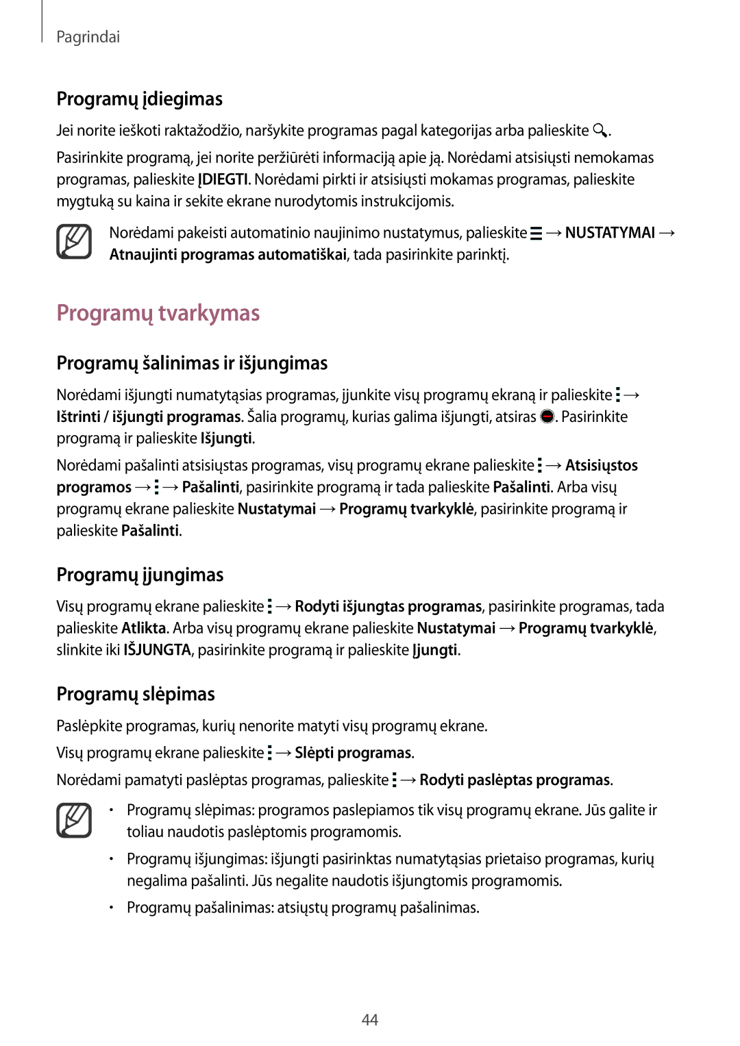 Samsung SM-N915FZKYSEB manual Programų tvarkymas, Programų šalinimas ir išjungimas, Programų įjungimas, Programų slėpimas 