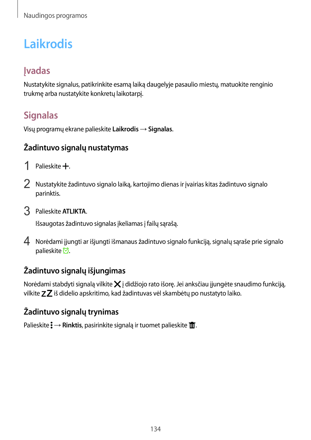 Samsung SM-N915FZKYSEB, SM-N915FZWYSEB Laikrodis, Signalas, Žadintuvo signalų nustatymas, Žadintuvo signalų išjungimas 