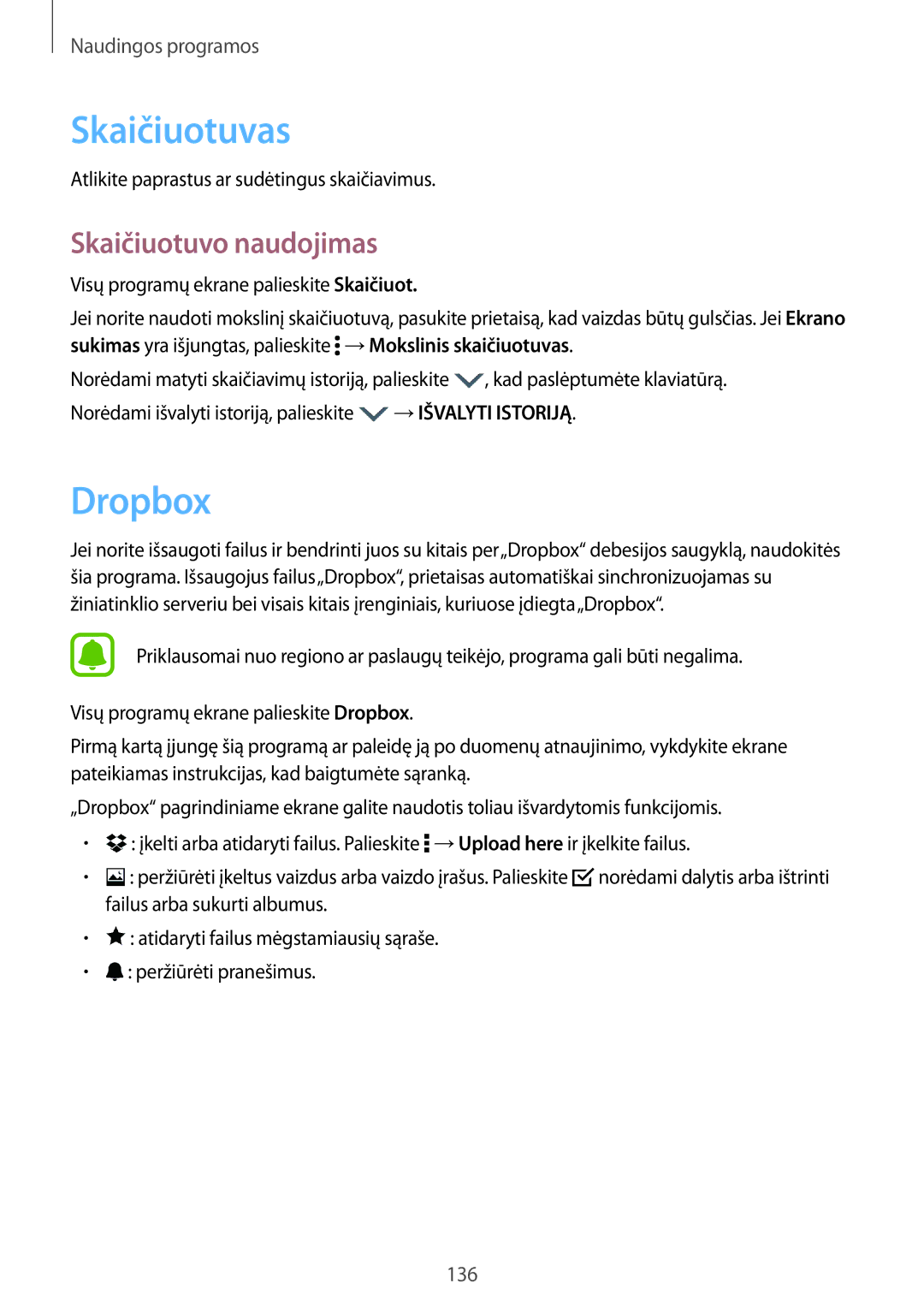 Samsung SM-N915FZKYSEB Skaičiuotuvas, Dropbox, Skaičiuotuvo naudojimas, Atlikite paprastus ar sudėtingus skaičiavimus 