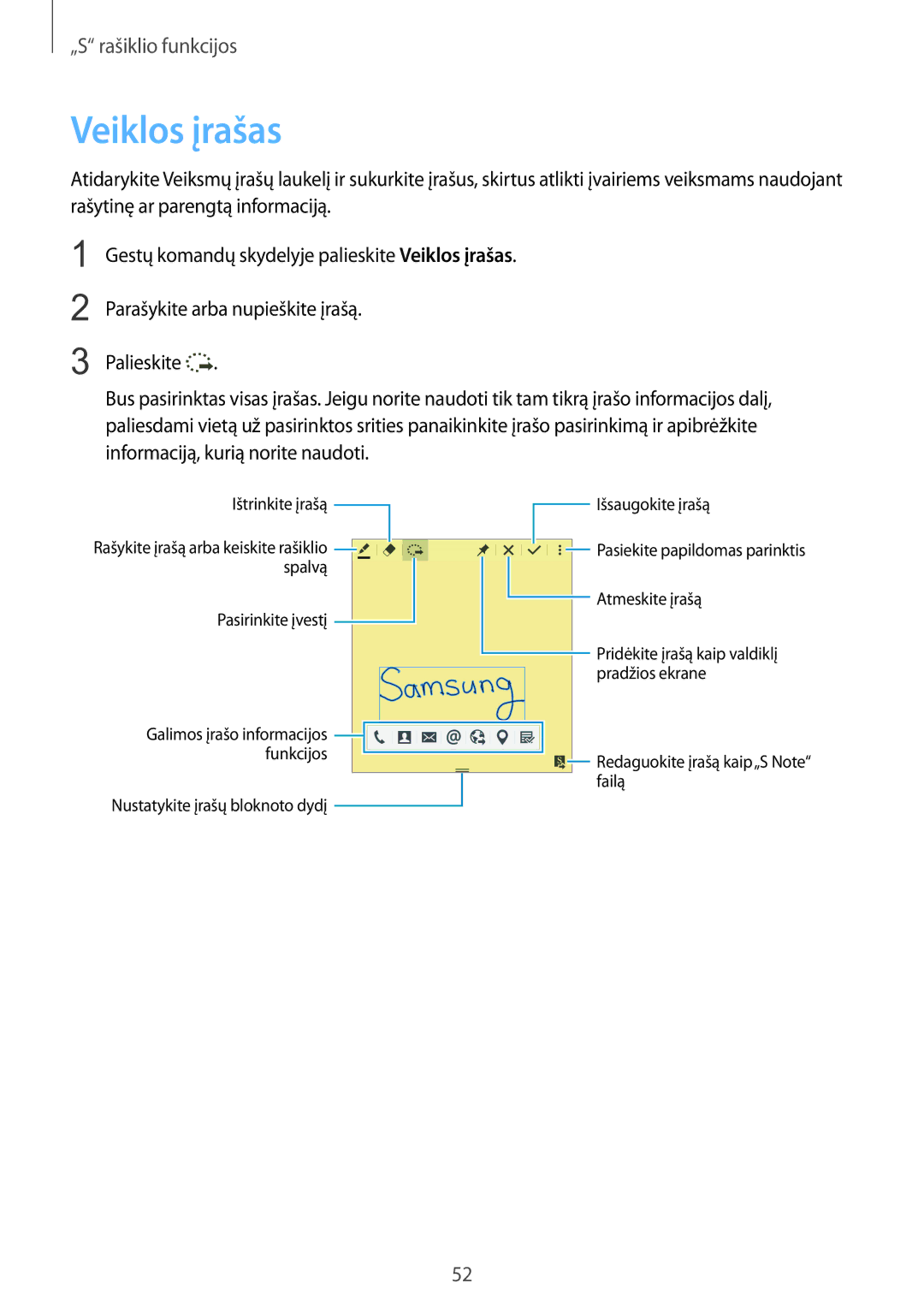 Samsung SM-N915FZKYSEB, SM-N915FZWYSEB manual Veiklos įrašas 