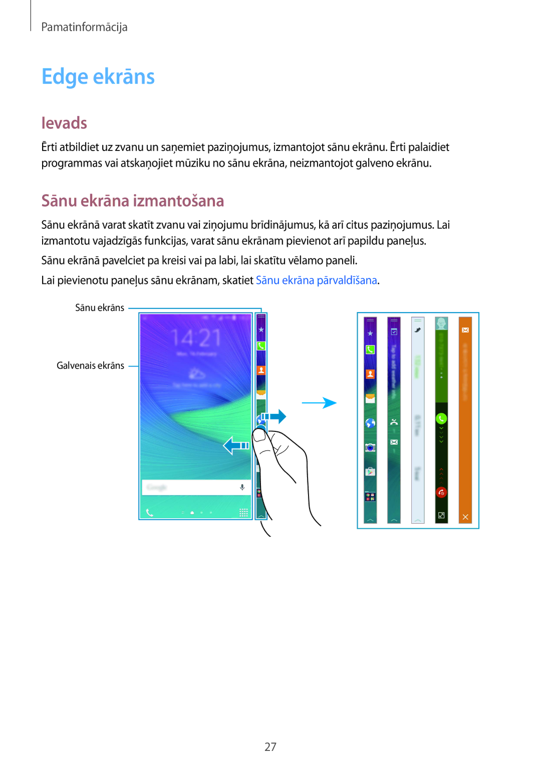 Samsung SM-N915FZWYSEB, SM-N915FZKYSEB manual Edge ekrāns, Ievads, Sānu ekrāna izmantošana 