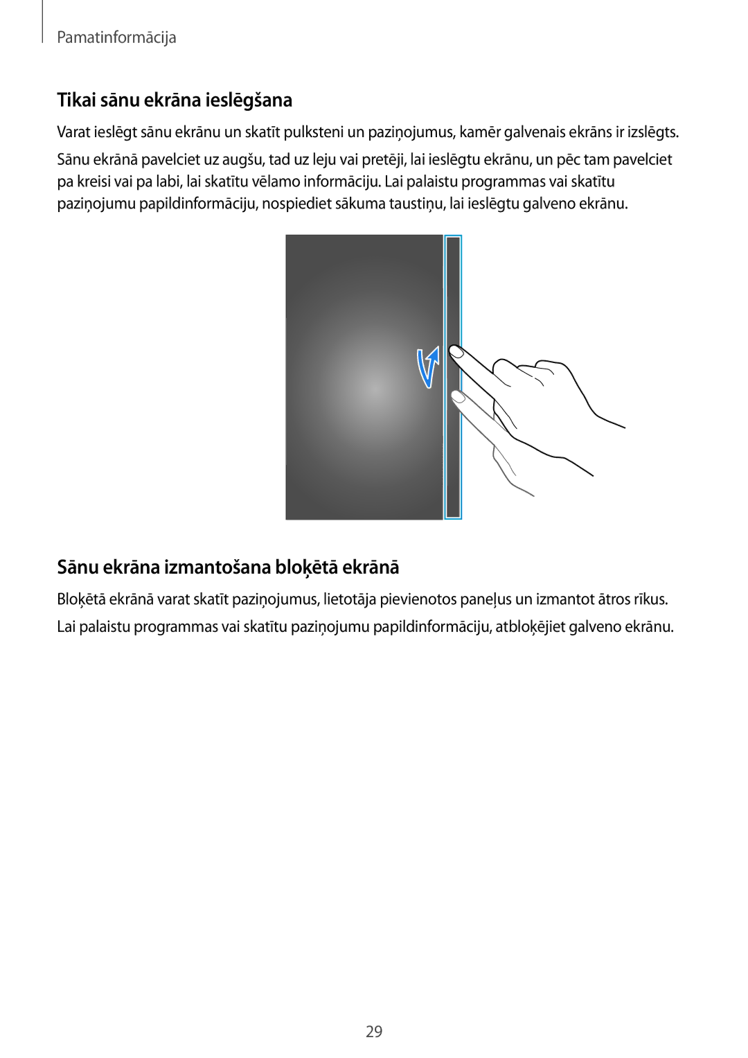 Samsung SM-N915FZWYSEB, SM-N915FZKYSEB manual Tikai sānu ekrāna ieslēgšana, Sānu ekrāna izmantošana bloķētā ekrānā 