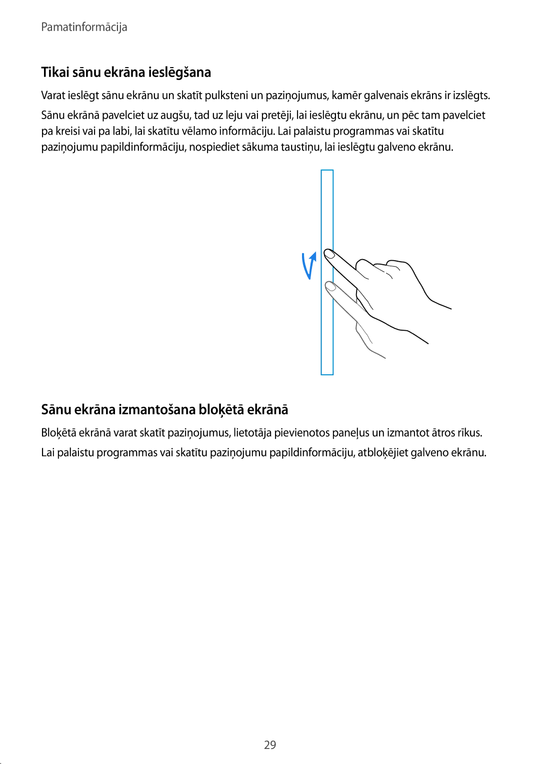 Samsung SM-N915FZWYSEB, SM-N915FZKYSEB manual Tikai sānu ekrāna ieslēgšana, Sānu ekrāna izmantošana bloķētā ekrānā 