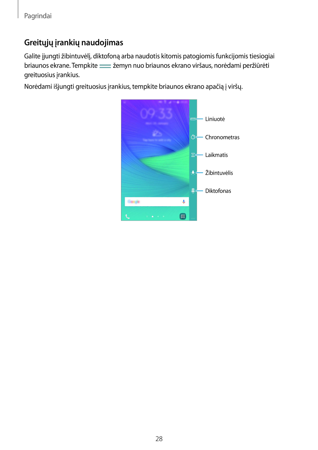 Samsung SM-N915FZKYSEB, SM-N915FZWYSEB manual Greitųjų įrankių naudojimas 