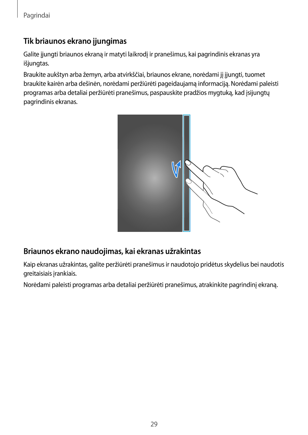 Samsung SM-N915FZWYSEB, SM-N915FZKYSEB Tik briaunos ekrano įjungimas, Briaunos ekrano naudojimas, kai ekranas užrakintas 