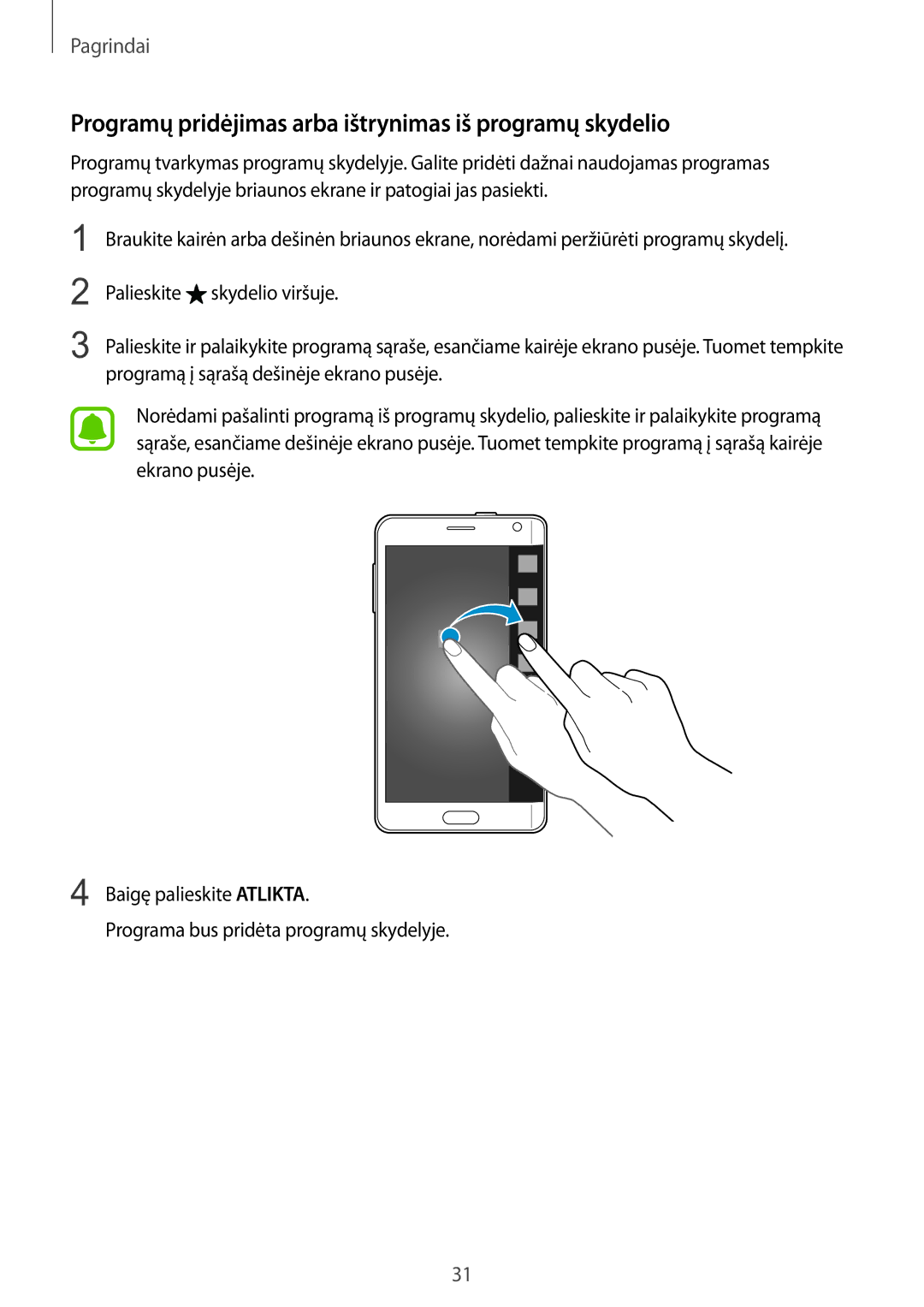 Samsung SM-N915FZWYSEB, SM-N915FZKYSEB manual Programų pridėjimas arba ištrynimas iš programų skydelio 