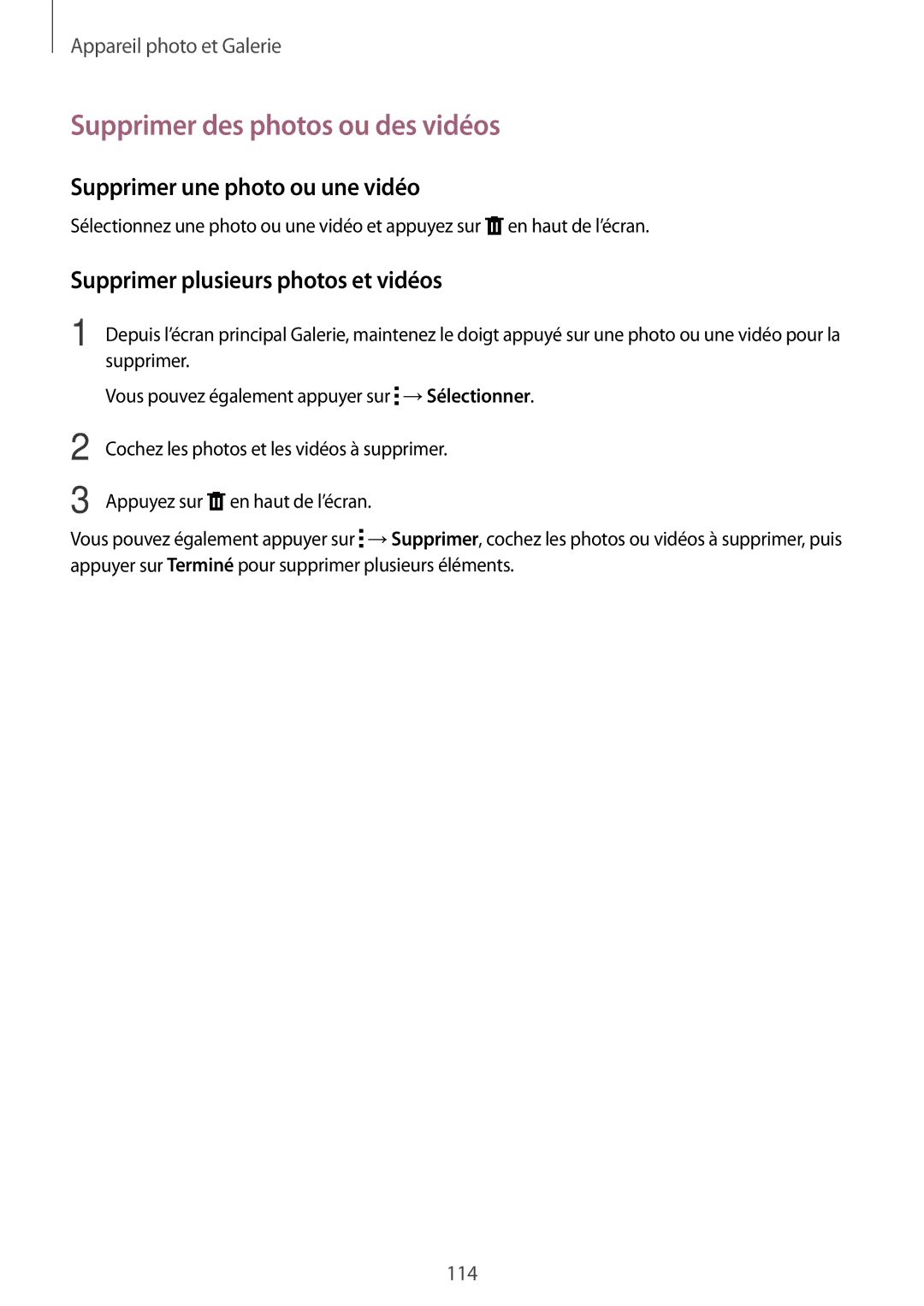 Samsung SM-N915FZKYXEF, SM-N915FZWYXEF manual Supprimer des photos ou des vidéos, Supprimer une photo ou une vidéo 