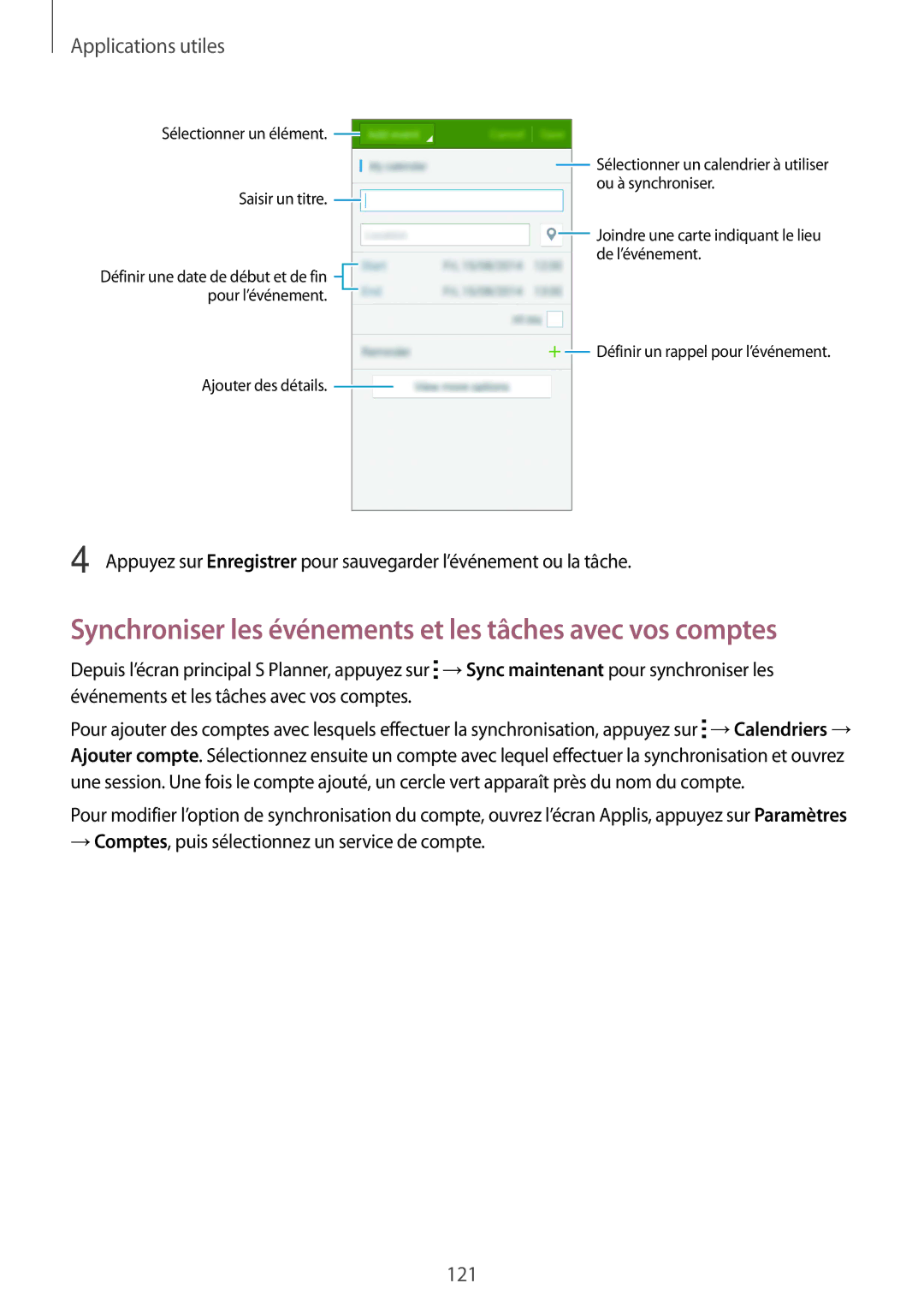 Samsung SM-N915FZWYXEF, SM-N915FZKYXEF manual Synchroniser les événements et les tâches avec vos comptes 