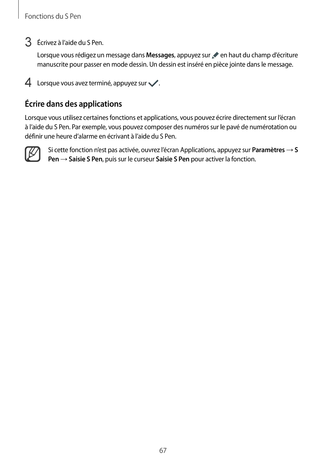 Samsung SM-N915FZWYXEF Écrire dans des applications, Écrivez à l’aide du S Pen, Lorsque vous avez terminé, appuyez sur 