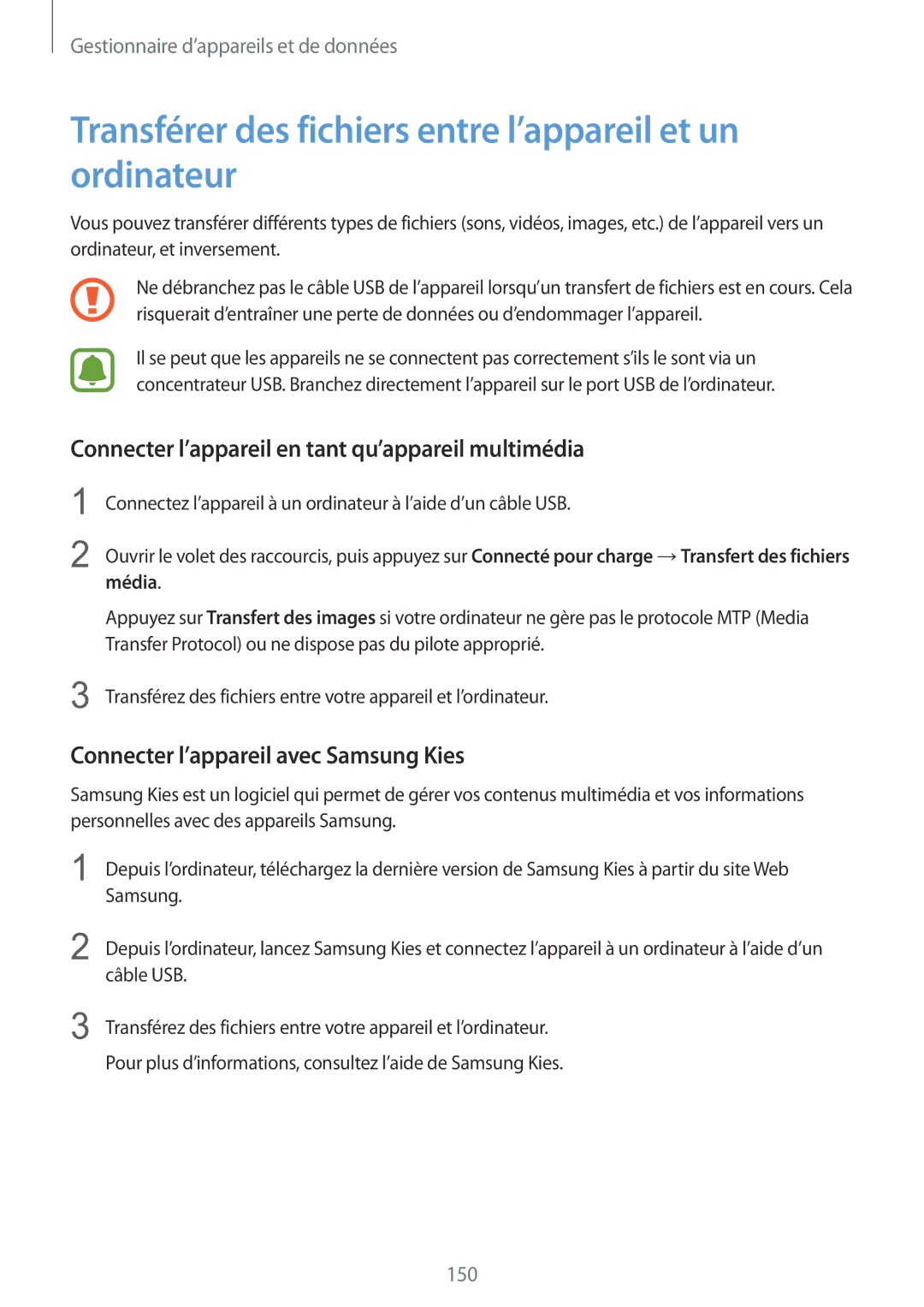 Samsung SM-N915FZKYXEF Transférer des fichiers entre l’appareil et un ordinateur, Connecter l’appareil avec Samsung Kies 