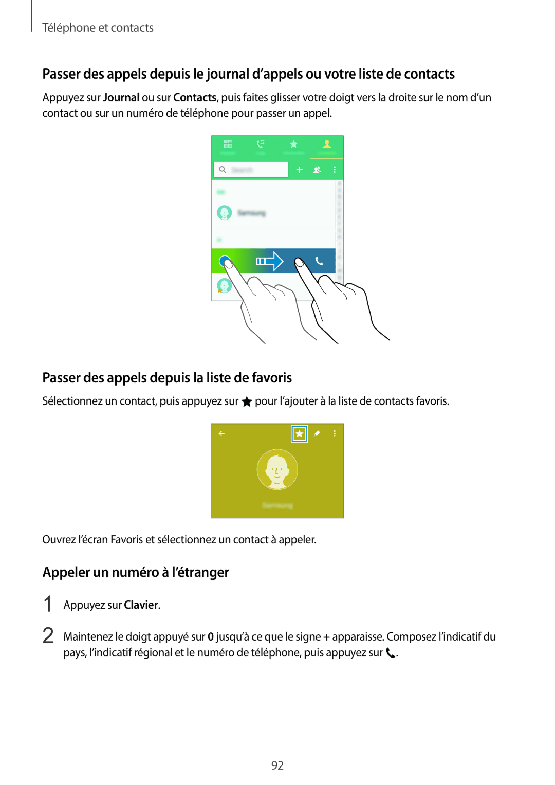 Samsung SM-N915FZKYXEF, SM-N915FZWYXEF manual Passer des appels depuis la liste de favoris, Appeler un numéro à l’étranger 