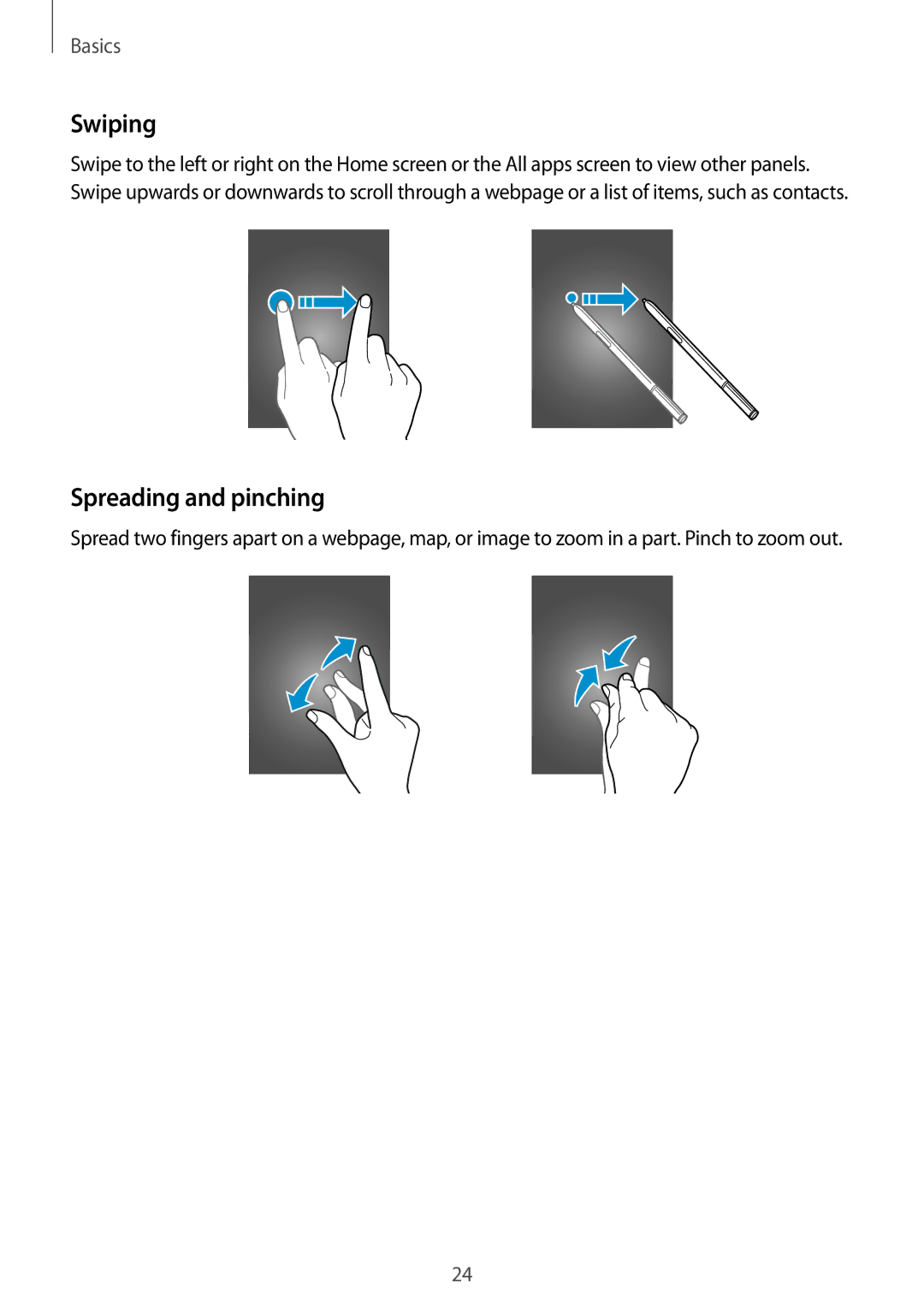 Samsung SM-N915FZKEILO, SM-N915FZWEKSA, SM-N915FZKEXEV, SM-N915FZWEXEV, SM-N915FZWEILO manual Swiping, Spreading and pinching 