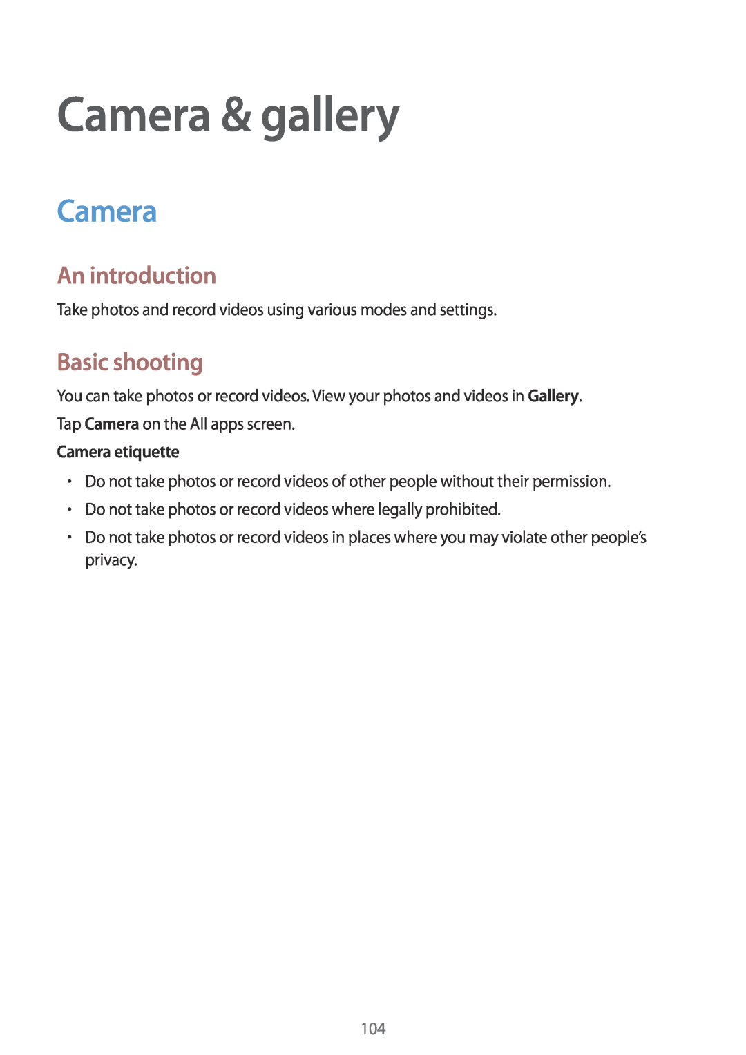 Samsung SM-N915FZWYXEF, SM-N915FZWYEUR, SM-N915FZKYATO Camera & gallery, Basic shooting, Camera etiquette, An introduction 