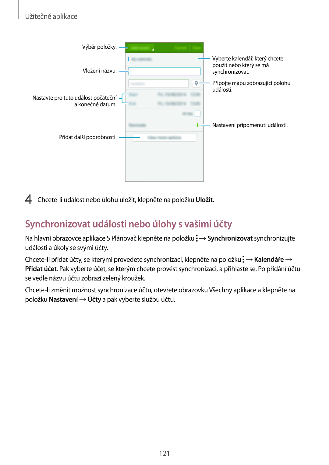 Samsung SM-N915FZWYATO, SM-N915FZWYEUR, SM-N915FZKYATO, SM-N915FZWYXEO manual Synchronizovat události nebo úlohy s vašimi účty 