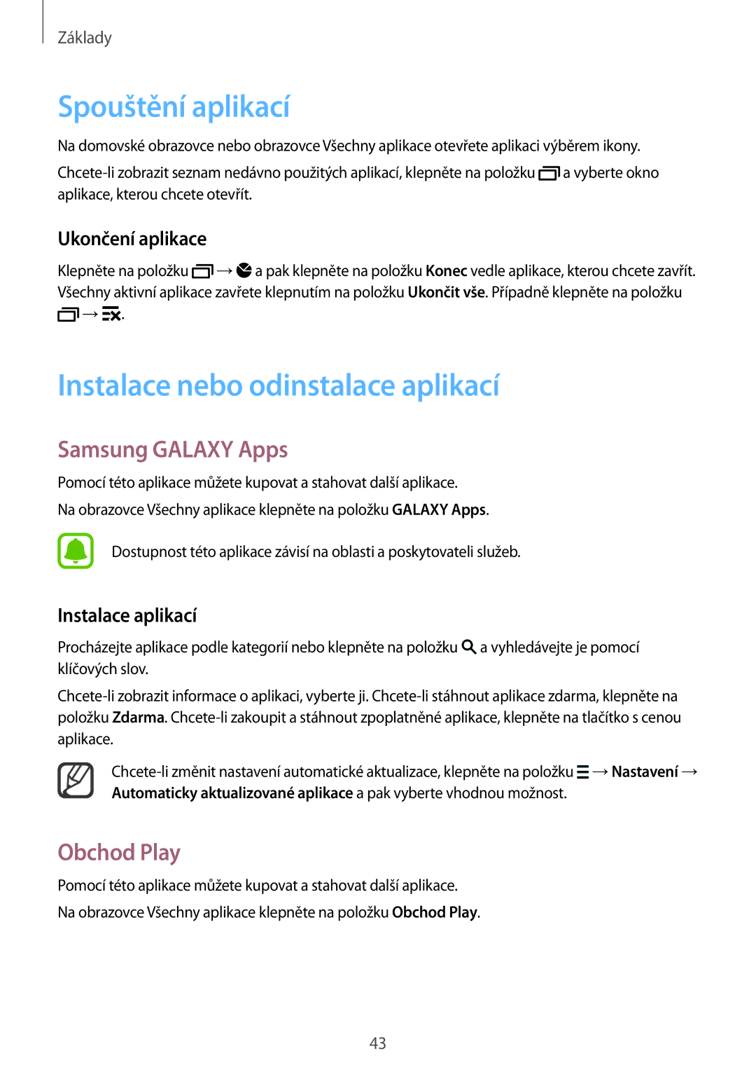 Samsung SM-N915FZWYATO manual Spouštění aplikací, Instalace nebo odinstalace aplikací, Samsung Galaxy Apps, Obchod Play 