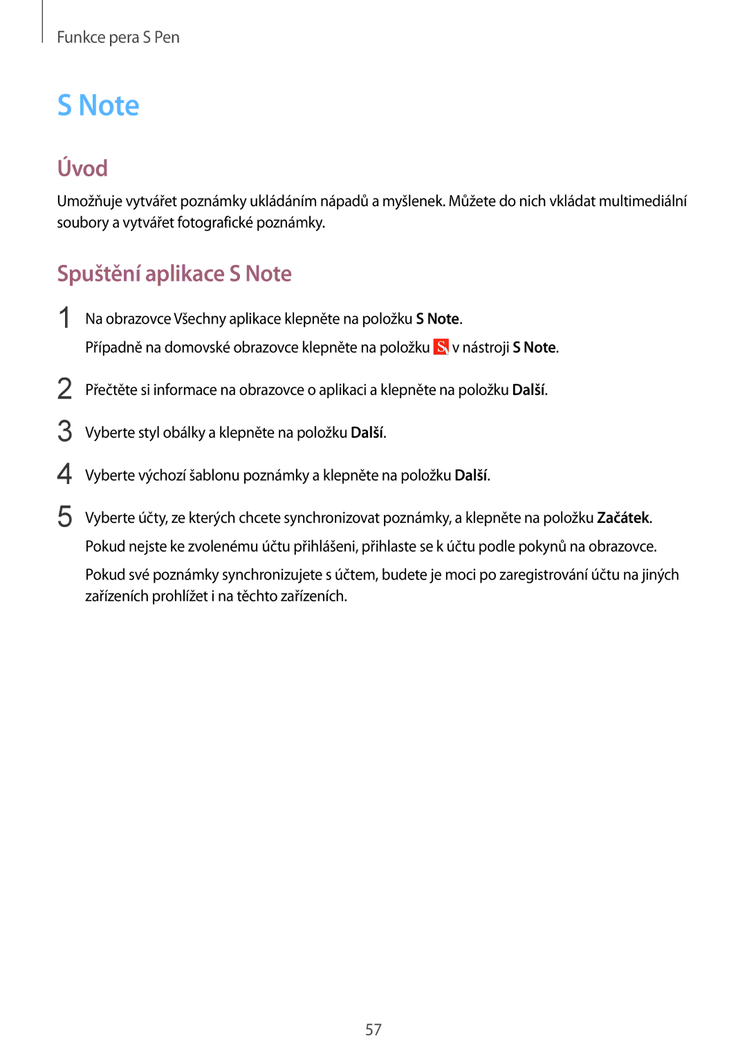 Samsung SM-N915FZKYXEO, SM-N915FZWYEUR, SM-N915FZKYATO, SM-N915FZWYXEO, SM-N915FZKYEUR manual Úvod, Spuštění aplikace S Note 