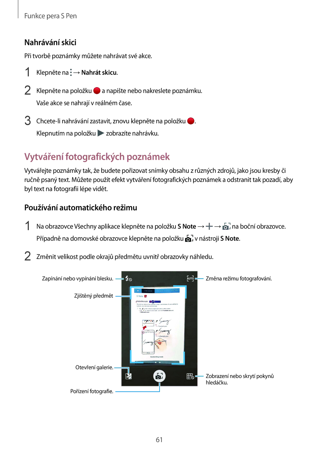 Samsung SM-N915FZKYORX, SM-N915FZWYEUR Vytváření fotografických poznámek, Nahrávání skici, Používání automatického režimu 