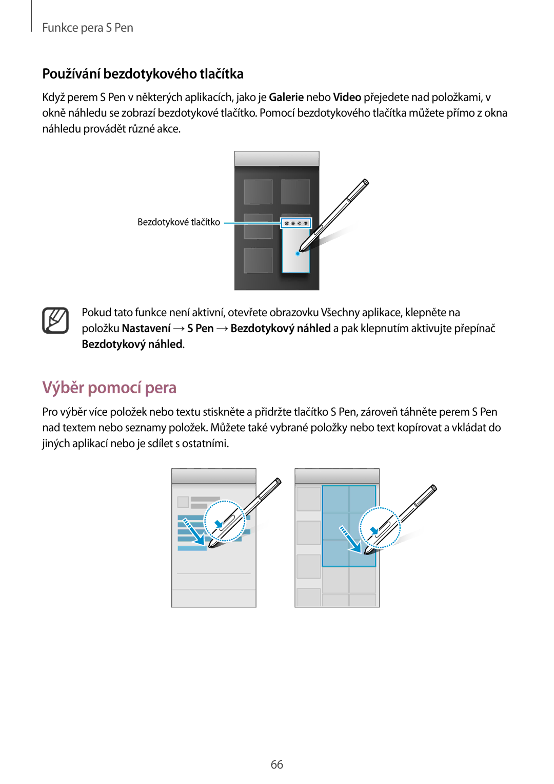 Samsung SM-N915FZKYATO, SM-N915FZWYEUR, SM-N915FZWYXEO, SM-N915FZKYEUR Výběr pomocí pera, Používání bezdotykového tlačítka 