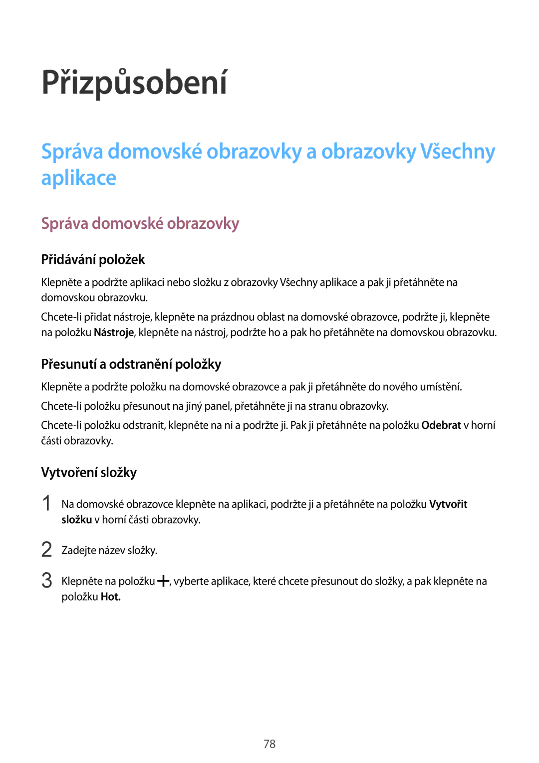 Samsung SM-N915FZWYEUR, SM-N915FZKYATO, SM-N915FZWYXEO Přizpůsobení, Správa domovské obrazovky a obrazovky Všechny aplikace 