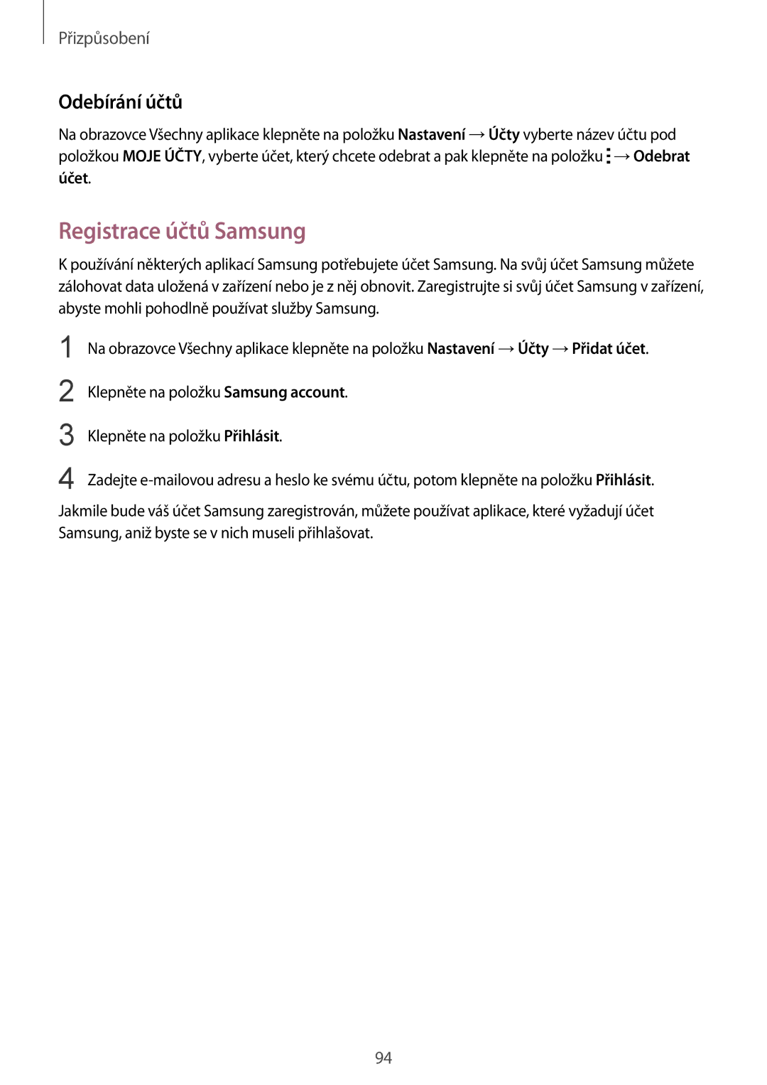 Samsung SM-N915FZKYEUR, SM-N915FZWYEUR, SM-N915FZKYATO, SM-N915FZWYXEO manual Registrace účtů Samsung, Odebírání účtů 