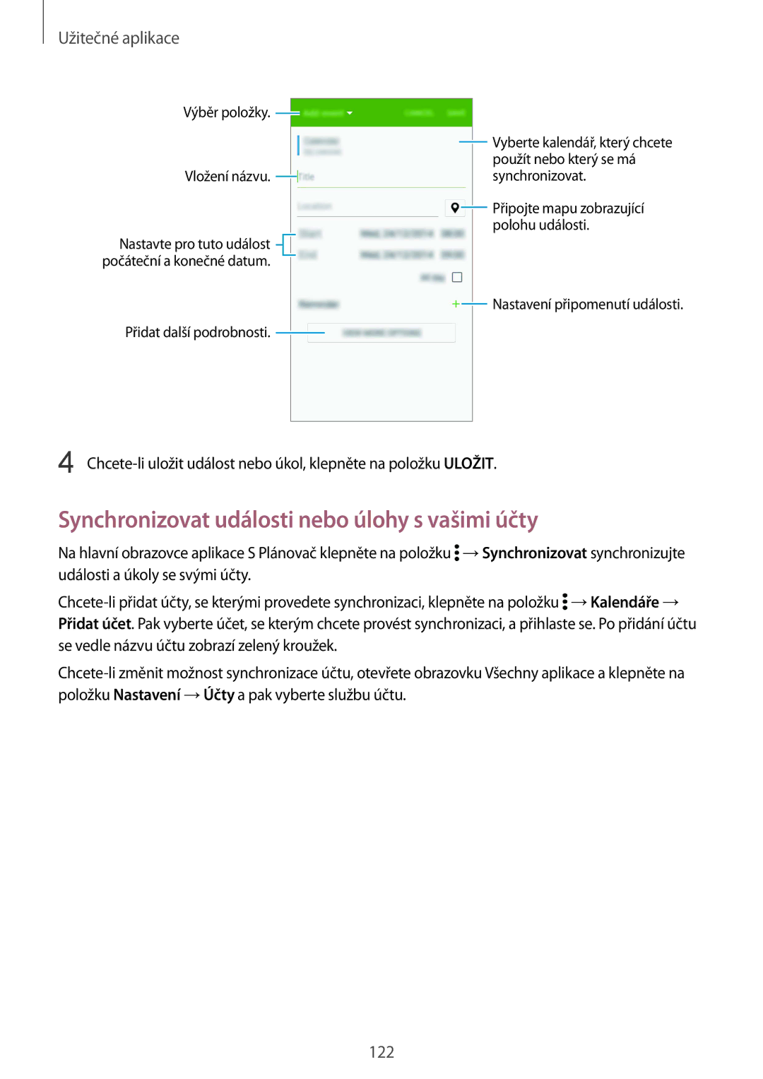 Samsung SM-N915FZKYXEO, SM-N915FZWYEUR, SM-N915FZKYATO, SM-N915FZWYXEO manual Synchronizovat události nebo úlohy s vašimi účty 