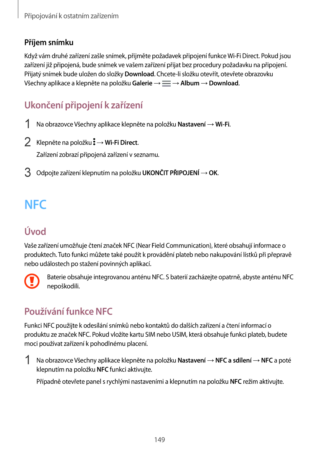 Samsung SM-N915FZKYAUT, SM-N915FZWYEUR, SM-N915FZKYATO, SM-N915FZWYXEO Ukončení připojení k zařízení, Používání funkce NFC 