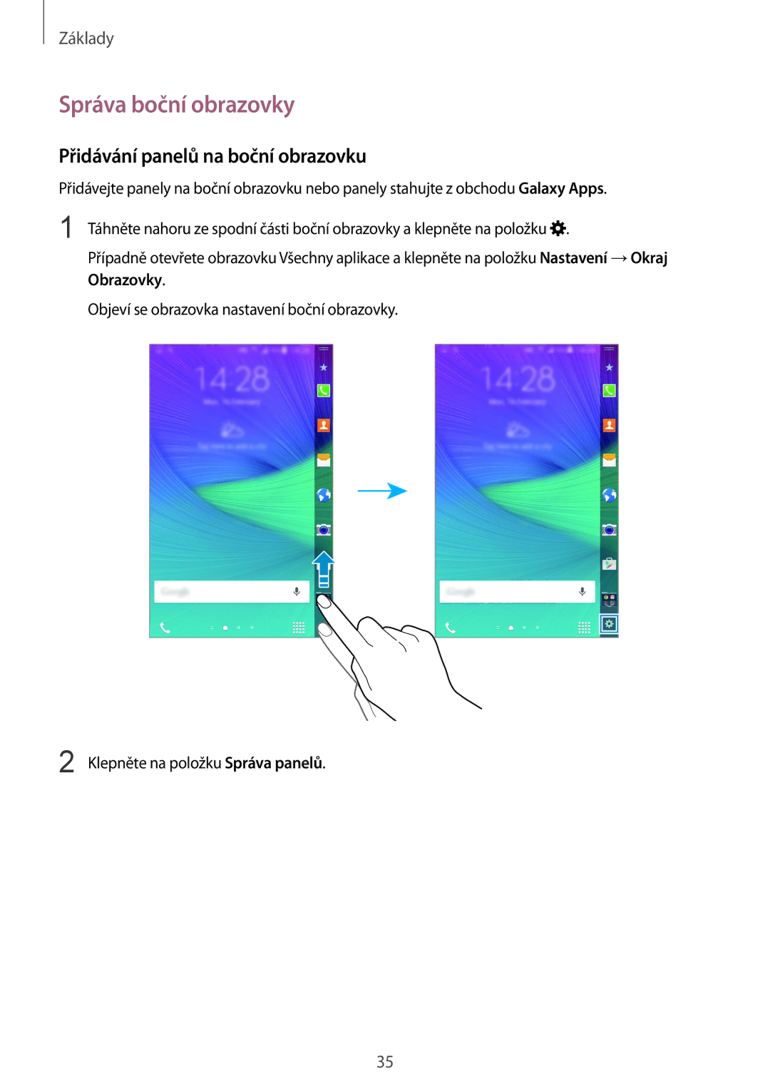 Samsung SM-N915FZKYORX, SM-N915FZWYEUR, SM-N915FZKYATO manual Správa boční obrazovky, Přidávání panelů na boční obrazovku 