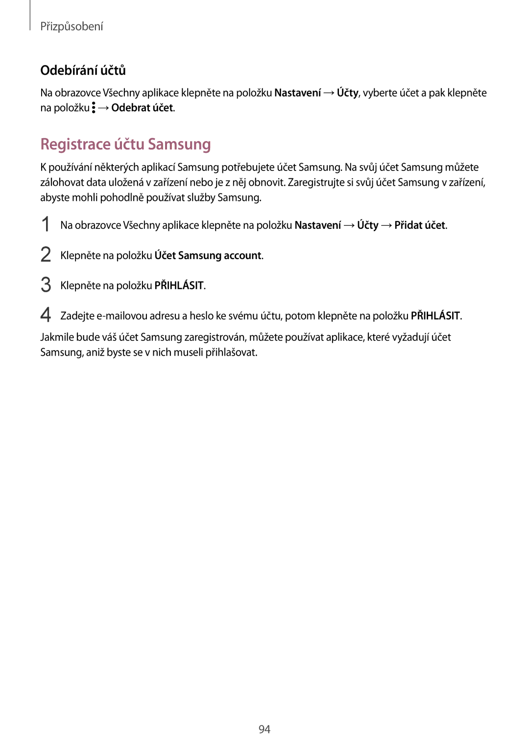 Samsung SM-N915FZKYEUR, SM-N915FZWYEUR, SM-N915FZKYATO, SM-N915FZWYXEO manual Registrace účtu Samsung, Odebírání účtů 