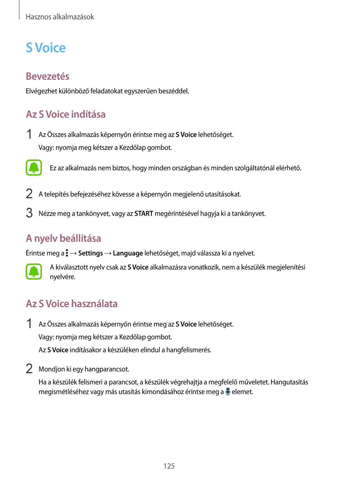 Samsung SM-N915FZWYORX, SM-N915FZWYEUR, SM-N915FZKYATO Az S Voice indítása, Nyelv beállítása, Az S Voice használata 