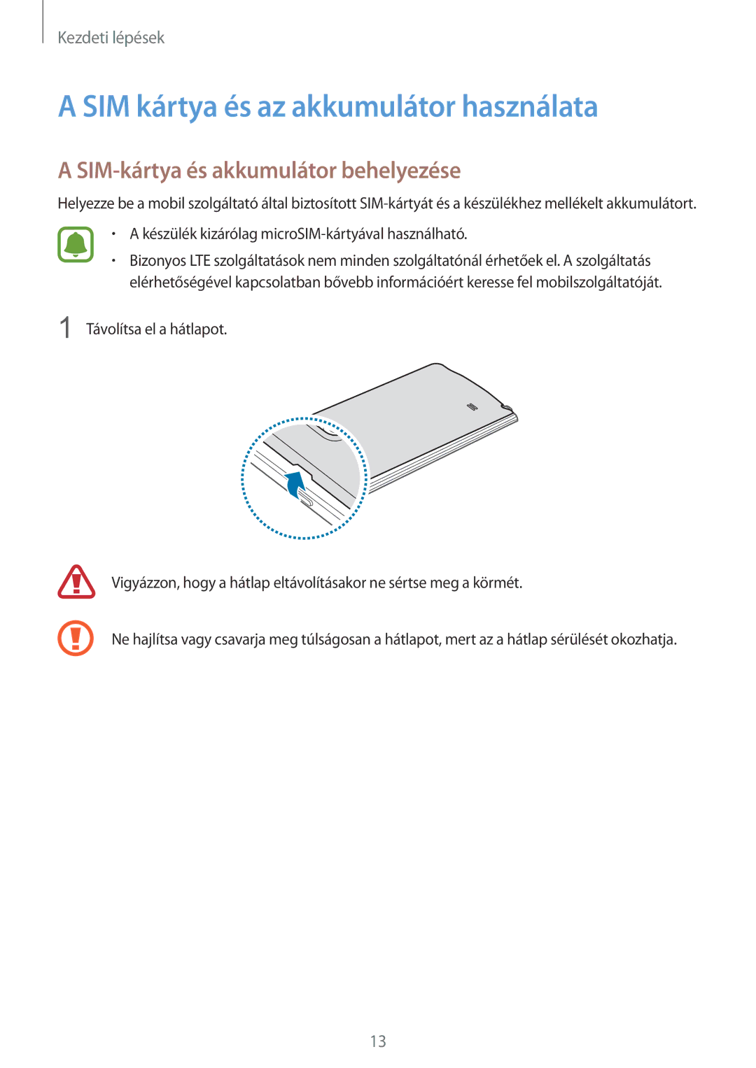 Samsung SM-N915FZWYEUR, SM-N915FZKYATO manual SIM kártya és az akkumulátor használata, SIM-kártya és akkumulátor behelyezése 