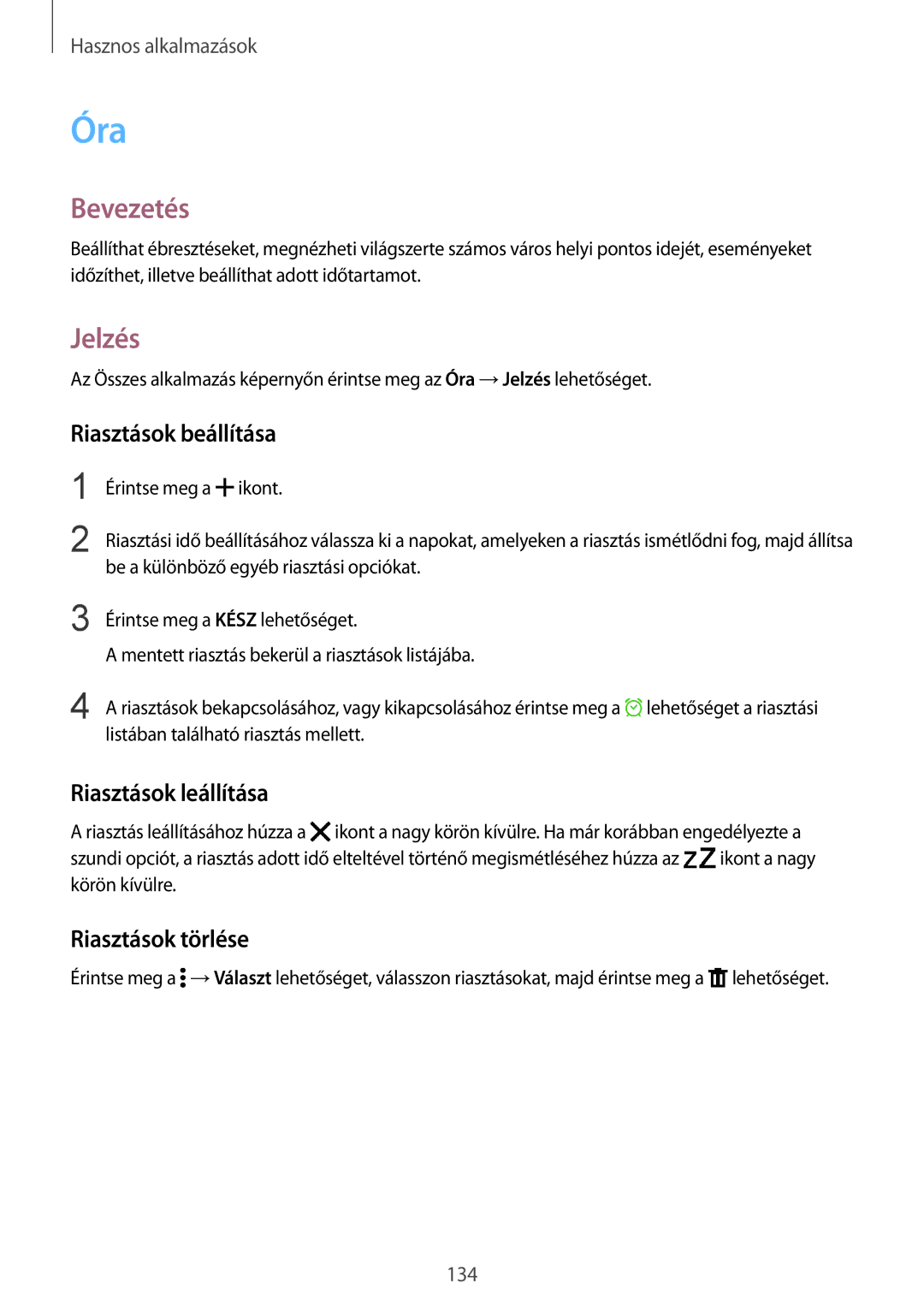 Samsung SM-N915FZWYATO, SM-N915FZWYEUR manual Óra, Jelzés, Riasztások beállítása, Riasztások leállítása, Riasztások törlése 