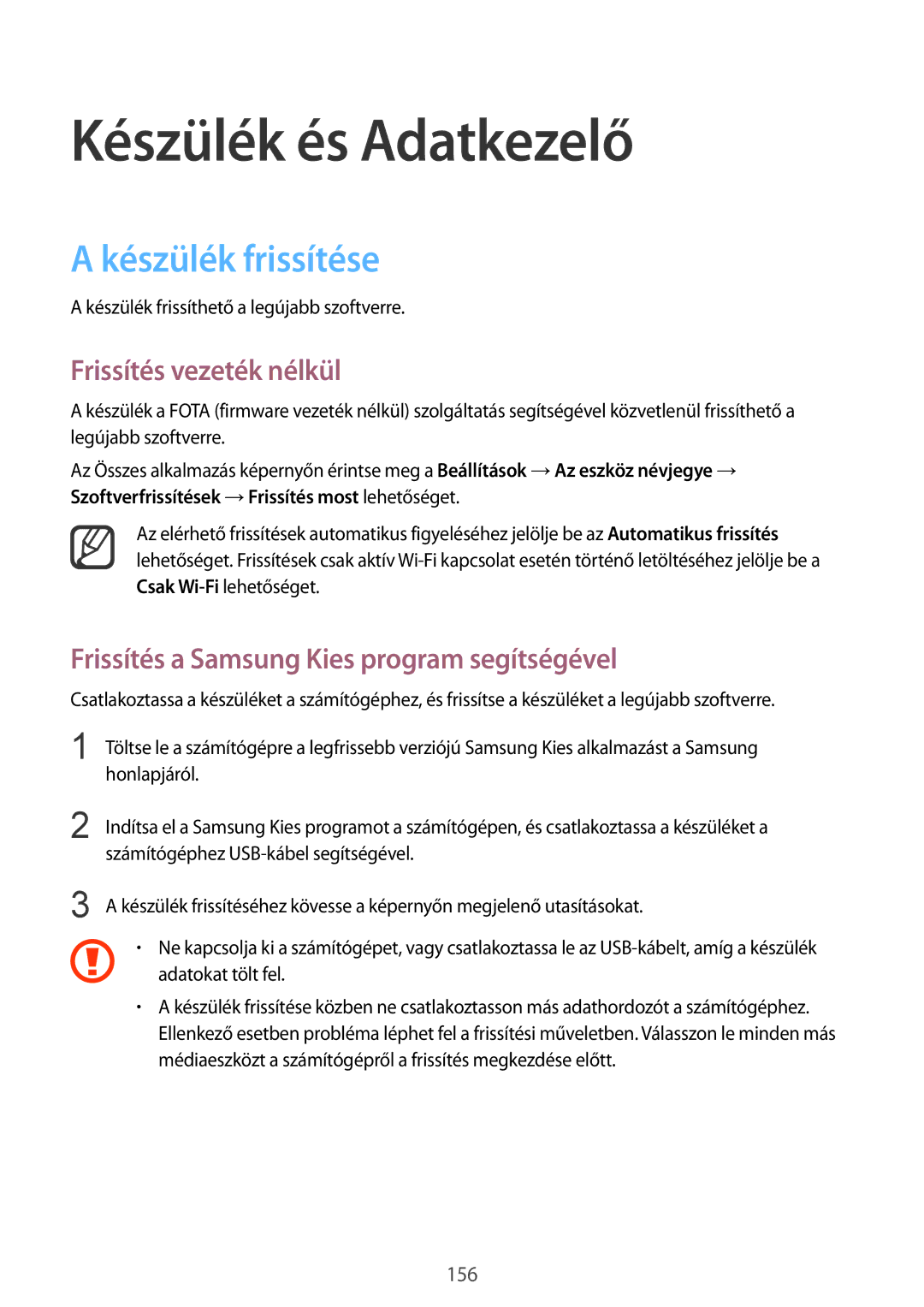 Samsung SM-N915FZWYEUR, SM-N915FZKYATO manual Készülék és Adatkezelő, Készülék frissítése, Frissítés vezeték nélkül 