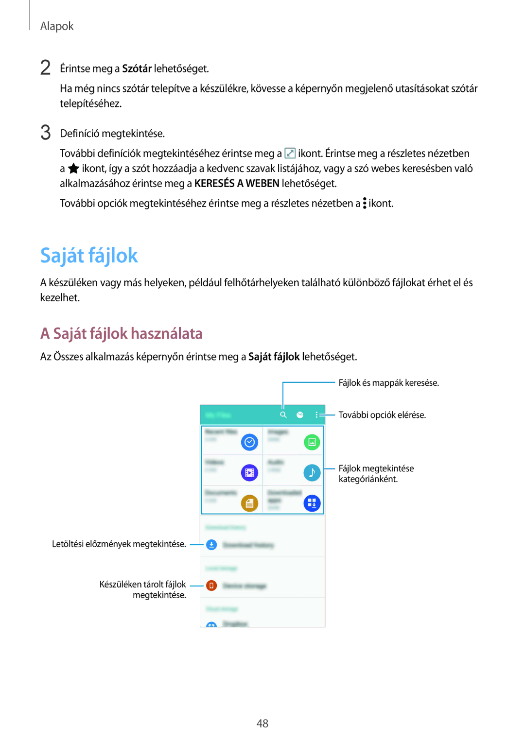 Samsung SM-N915FZKYORX, SM-N915FZWYEUR, SM-N915FZKYATO, SM-N915FZWYXEO, SM-N915FZKYEUR manual Saját fájlok használata 