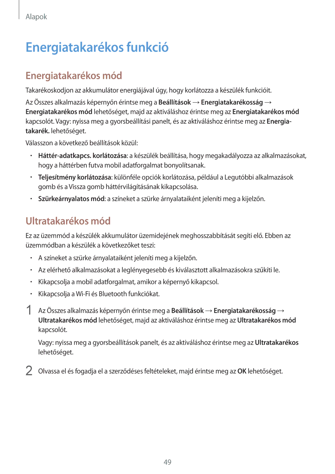 Samsung SM-N915FZWYAUT, SM-N915FZWYEUR, SM-N915FZKYATO Energiatakarékos funkció, Energiatakarékos mód, Ultratakarékos mód 