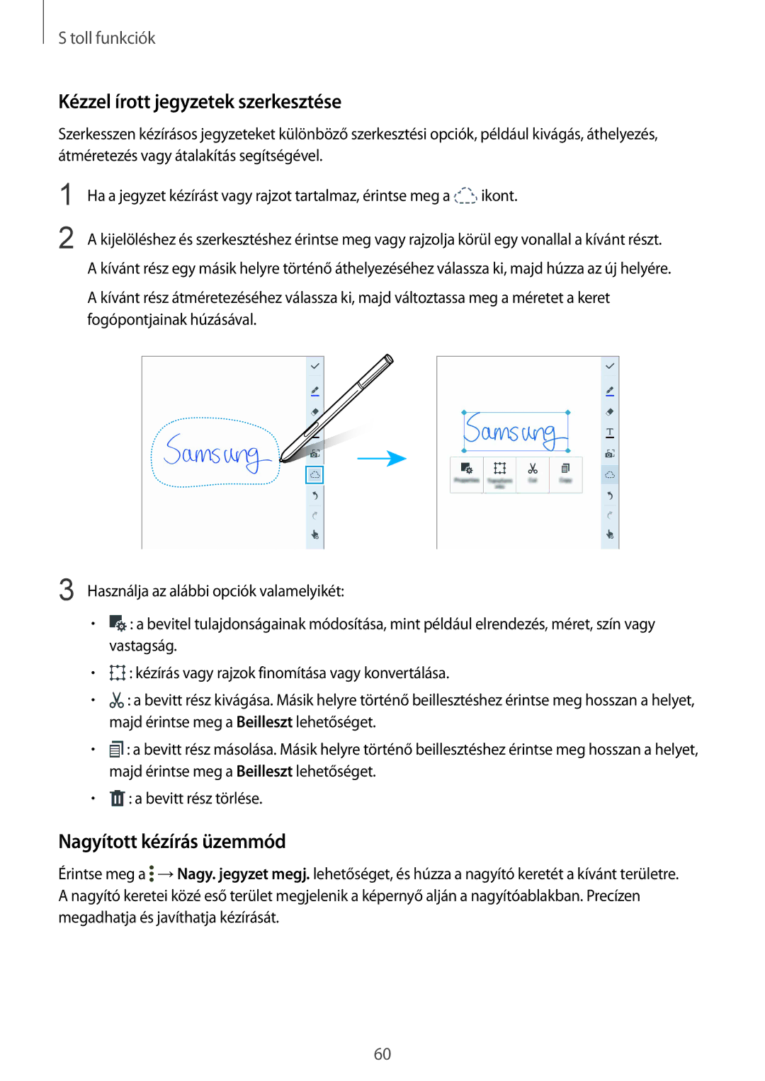 Samsung SM-N915FZWYORX, SM-N915FZWYEUR, SM-N915FZKYATO manual Kézzel írott jegyzetek szerkesztése, Nagyított kézírás üzemmód 