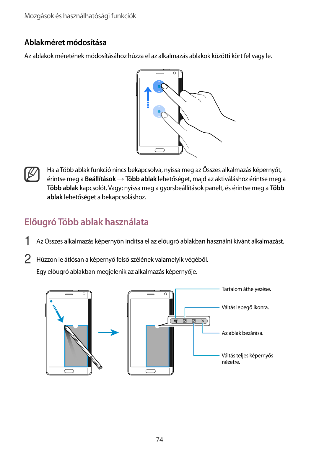 Samsung SM-N915FZKYORX, SM-N915FZWYEUR, SM-N915FZKYATO, SM-N915FZWYXEO Előugró Több ablak használata, Ablakméret módosítása 