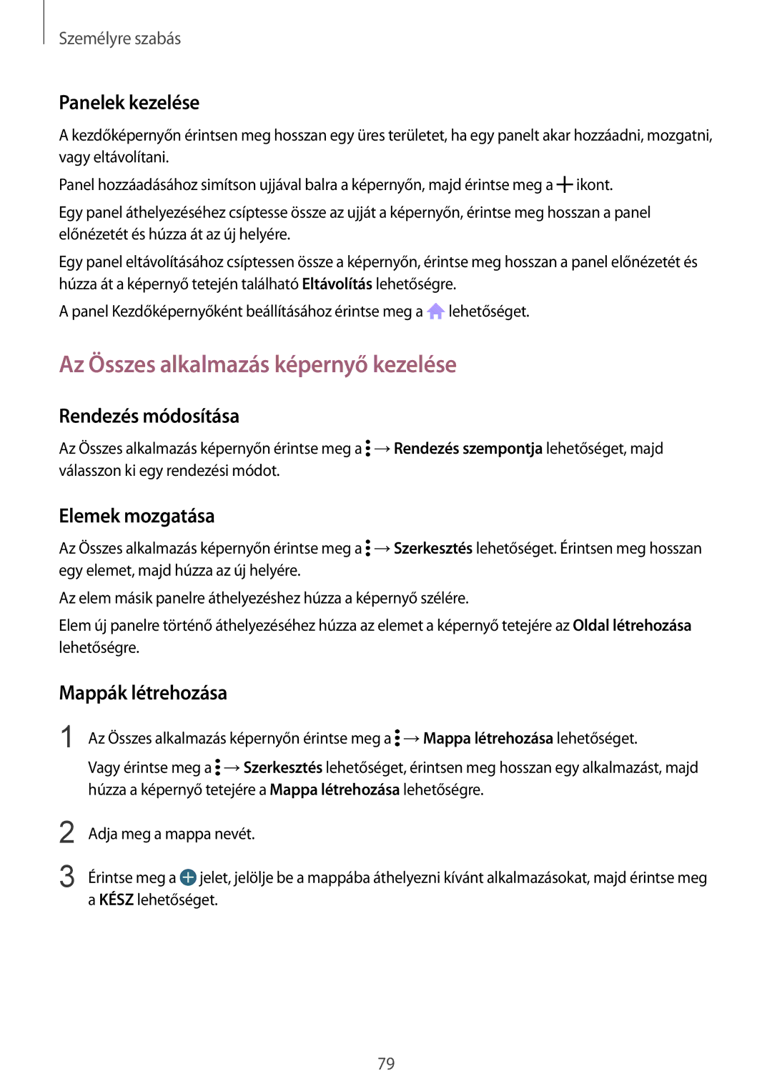 Samsung SM-N915FZKYATO Az Összes alkalmazás képernyő kezelése, Panelek kezelése, Rendezés módosítása, Elemek mozgatása 