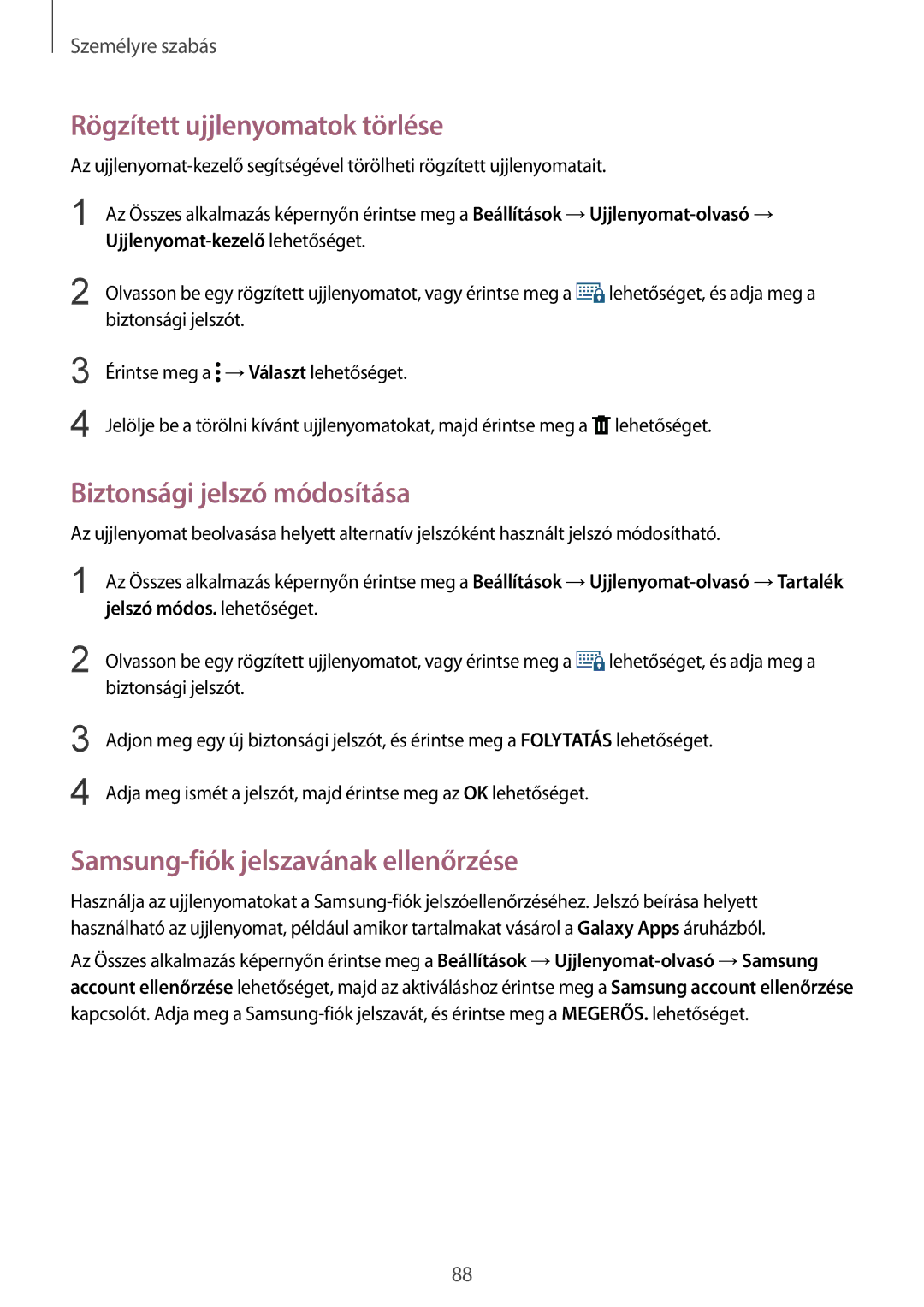Samsung SM-N915FZWYAUT Rögzített ujjlenyomatok törlése, Biztonsági jelszó módosítása, Samsung-fiók jelszavának ellenőrzése 