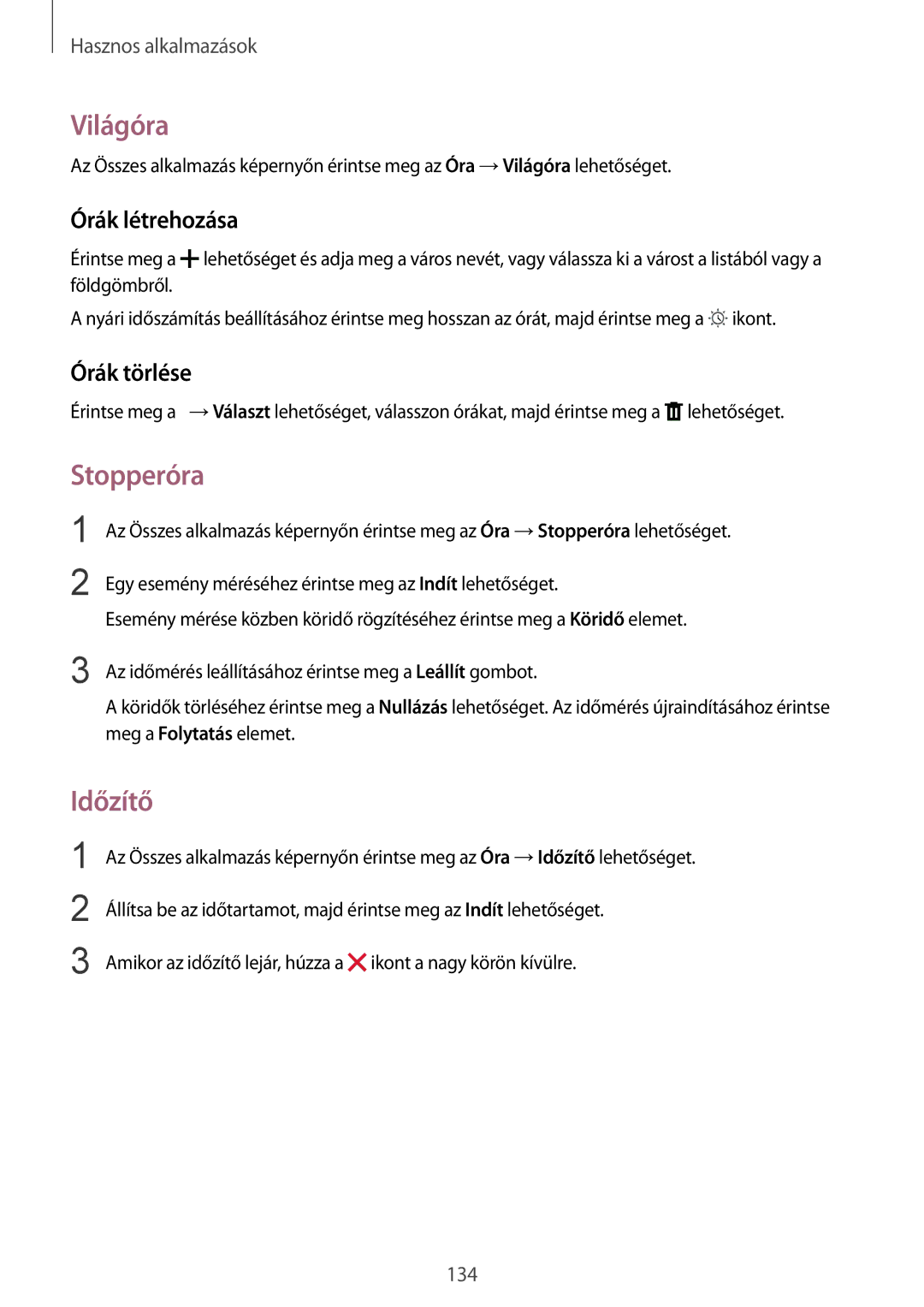 Samsung SM-N915FZWYATO, SM-N915FZWYEUR, SM-N915FZKYATO manual Világóra, Stopperóra, Időzítő, Órák létrehozása, Órák törlése 