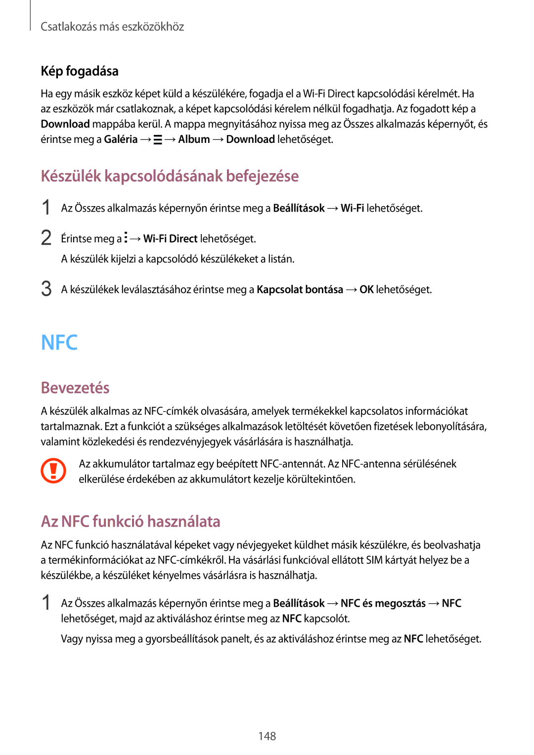 Samsung SM-N915FZKYXEO, SM-N915FZWYEUR, SM-N915FZKYATO manual Készülék kapcsolódásának befejezése, Az NFC funkció használata 