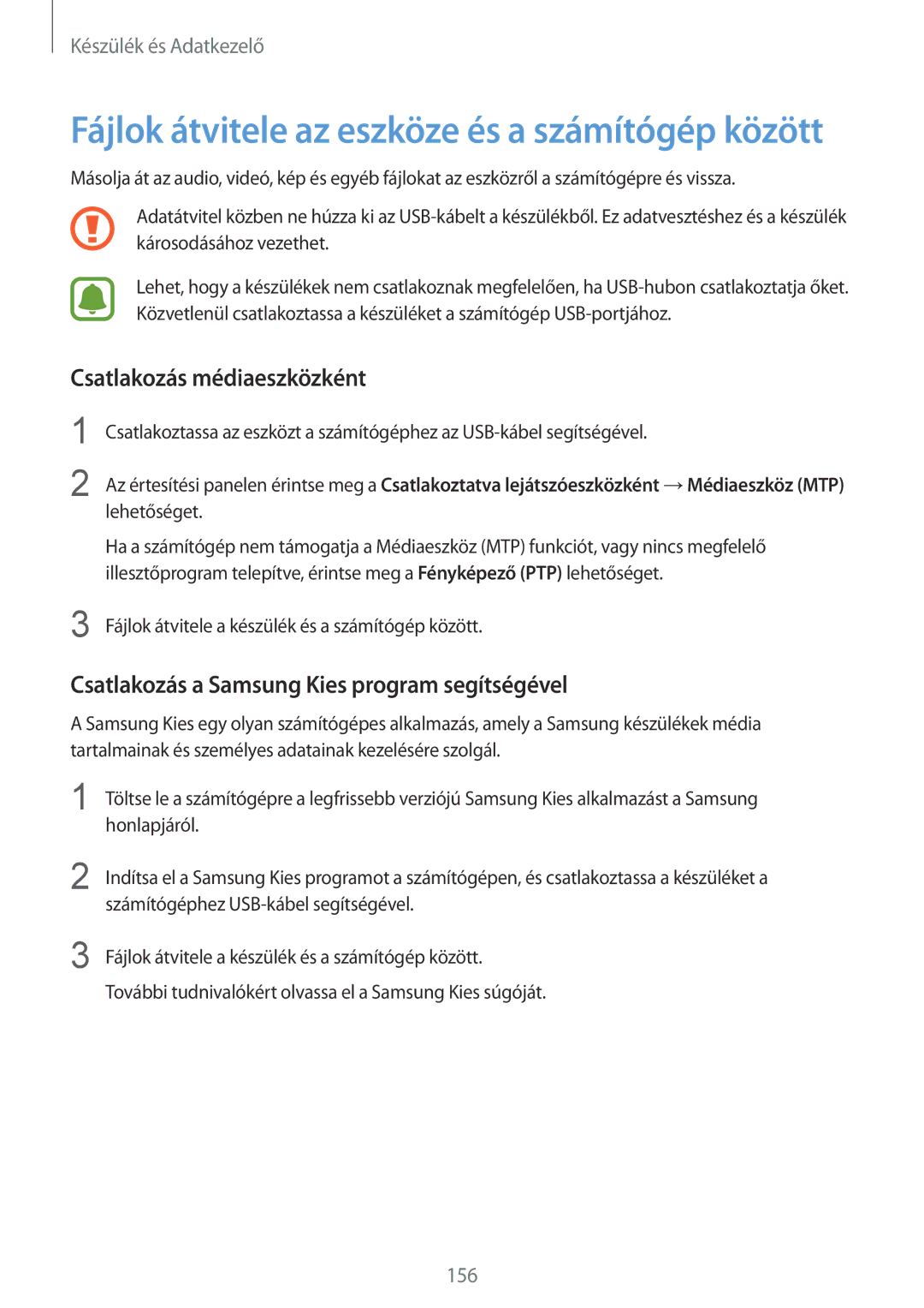 Samsung SM-N915FZWYEUR, SM-N915FZKYATO manual Csatlakozás médiaeszközként, Csatlakozás a Samsung Kies program segítségével 