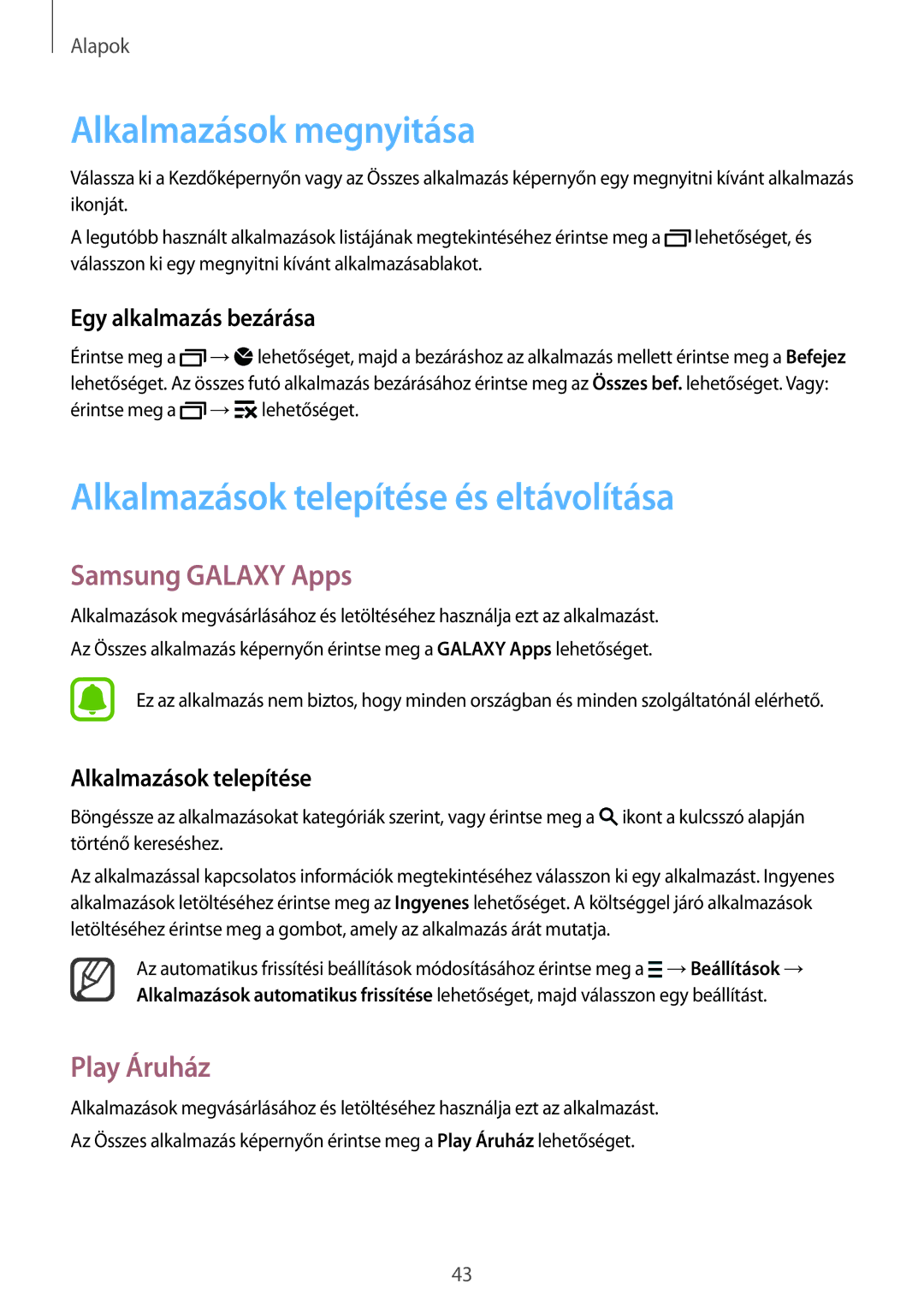 Samsung SM-N915FZWYATO Alkalmazások megnyitása, Alkalmazások telepítése és eltávolítása, Samsung Galaxy Apps, Play Áruház 