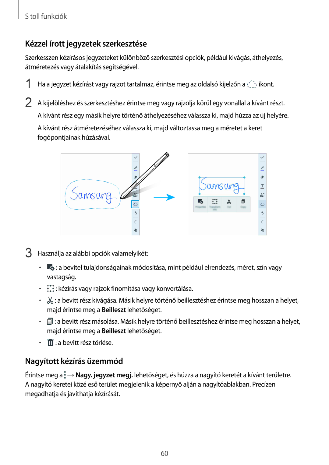 Samsung SM-N915FZWYORX, SM-N915FZWYEUR, SM-N915FZKYATO manual Kézzel írott jegyzetek szerkesztése, Nagyított kézírás üzemmód 