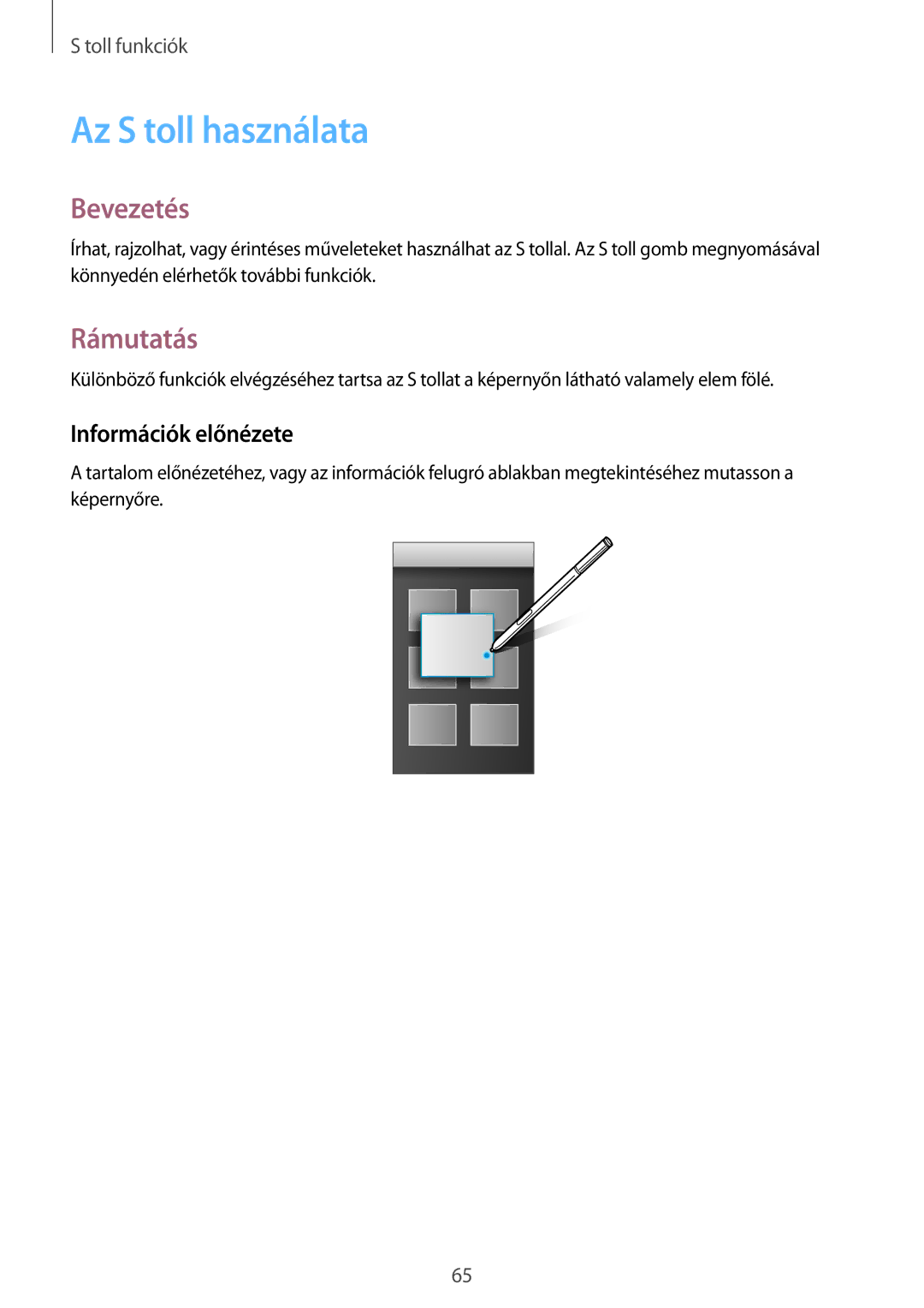 Samsung SM-N915FZWYEUR, SM-N915FZKYATO, SM-N915FZWYXEO manual Az S toll használata, Rámutatás, Információk előnézete 