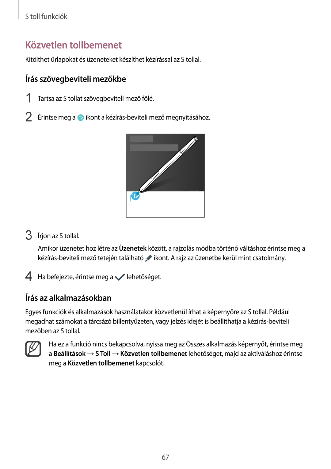 Samsung SM-N915FZWYXEO, SM-N915FZWYEUR manual Közvetlen tollbemenet, Írás szövegbeviteli mezőkbe, Írás az alkalmazásokban 