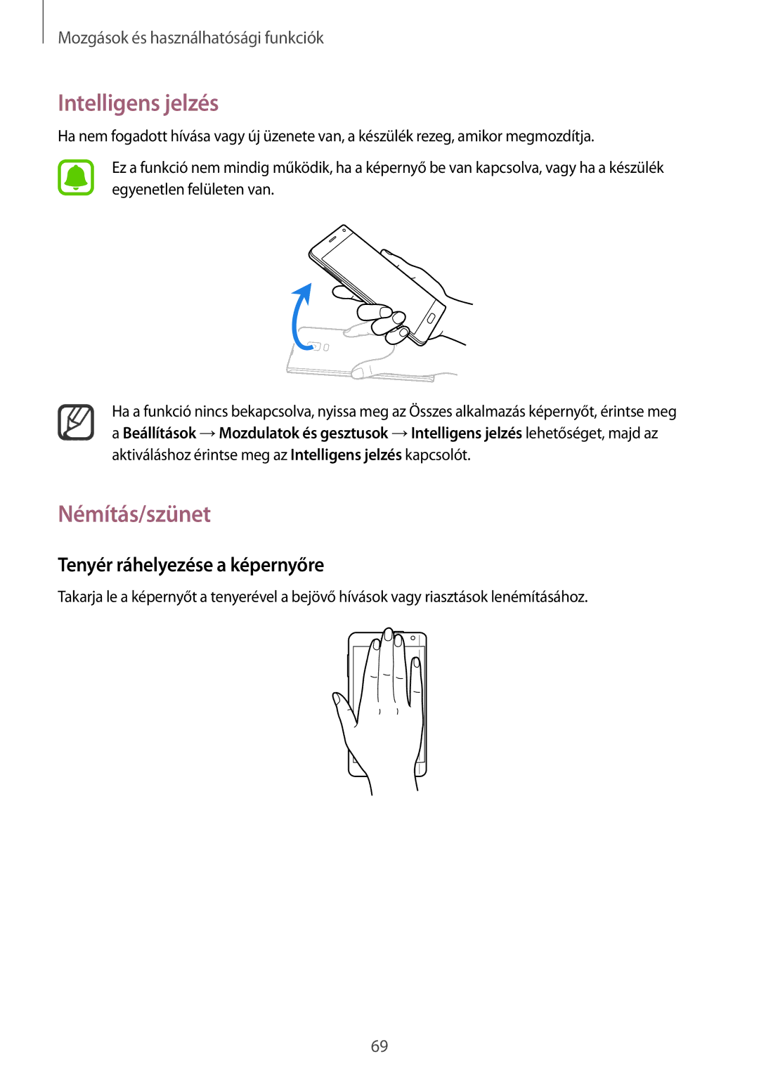 Samsung SM-N915FZWYATO, SM-N915FZWYEUR, SM-N915FZKYATO Intelligens jelzés, Némítás/szünet, Tenyér ráhelyezése a képernyőre 