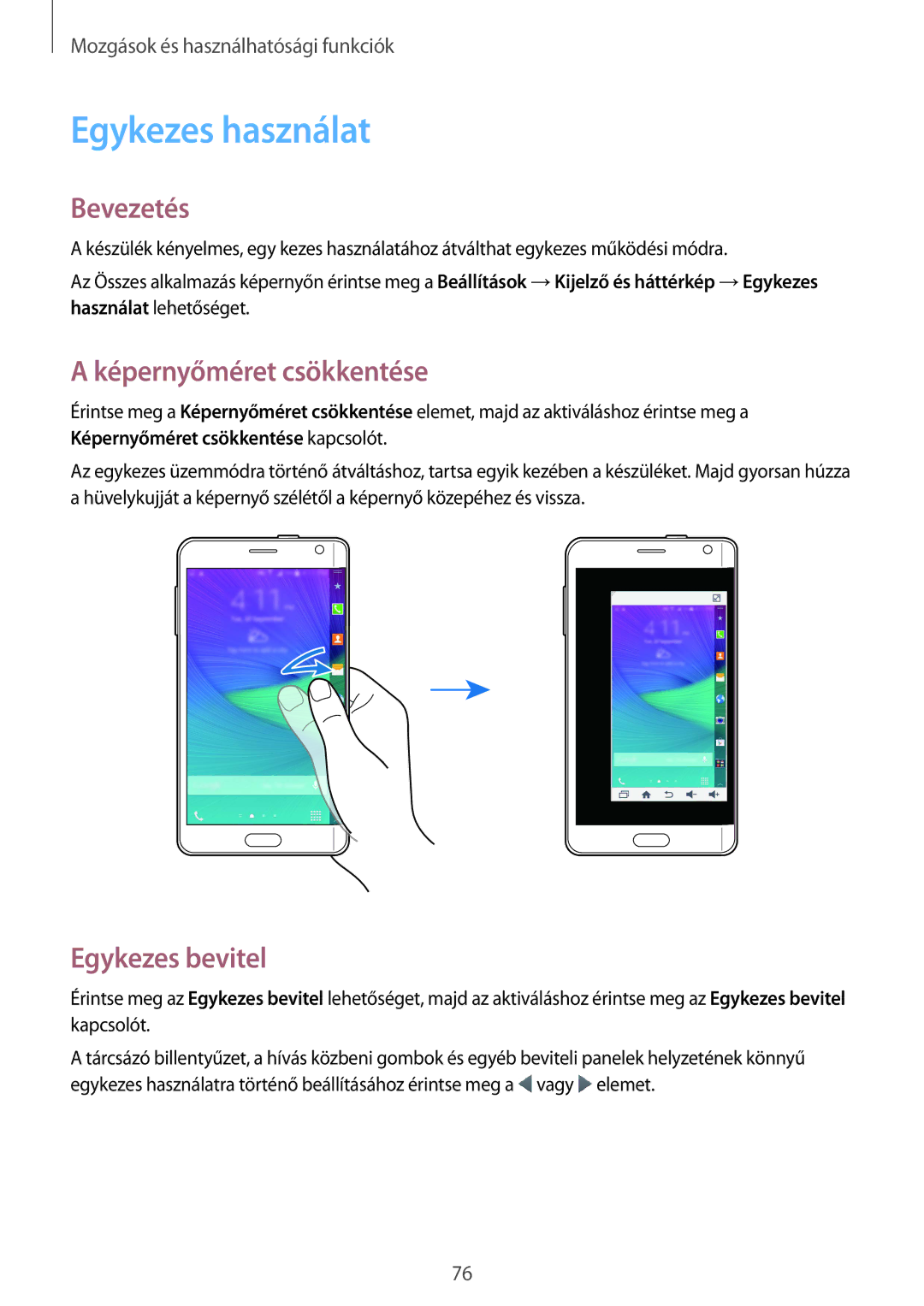 Samsung SM-N915FZKYETL, SM-N915FZWYEUR, SM-N915FZKYATO manual Egykezes használat, Képernyőméret csökkentése, Egykezes bevitel 