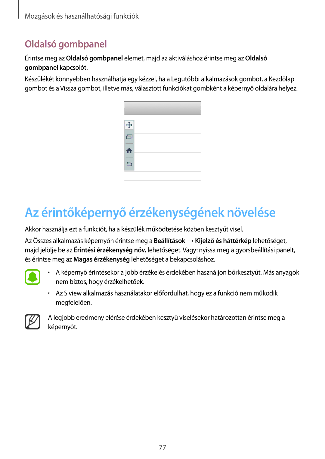 Samsung SM-N915FZKYXEH, SM-N915FZWYEUR, SM-N915FZKYATO manual Az érintőképernyő érzékenységének növelése, Oldalsó gombpanel 